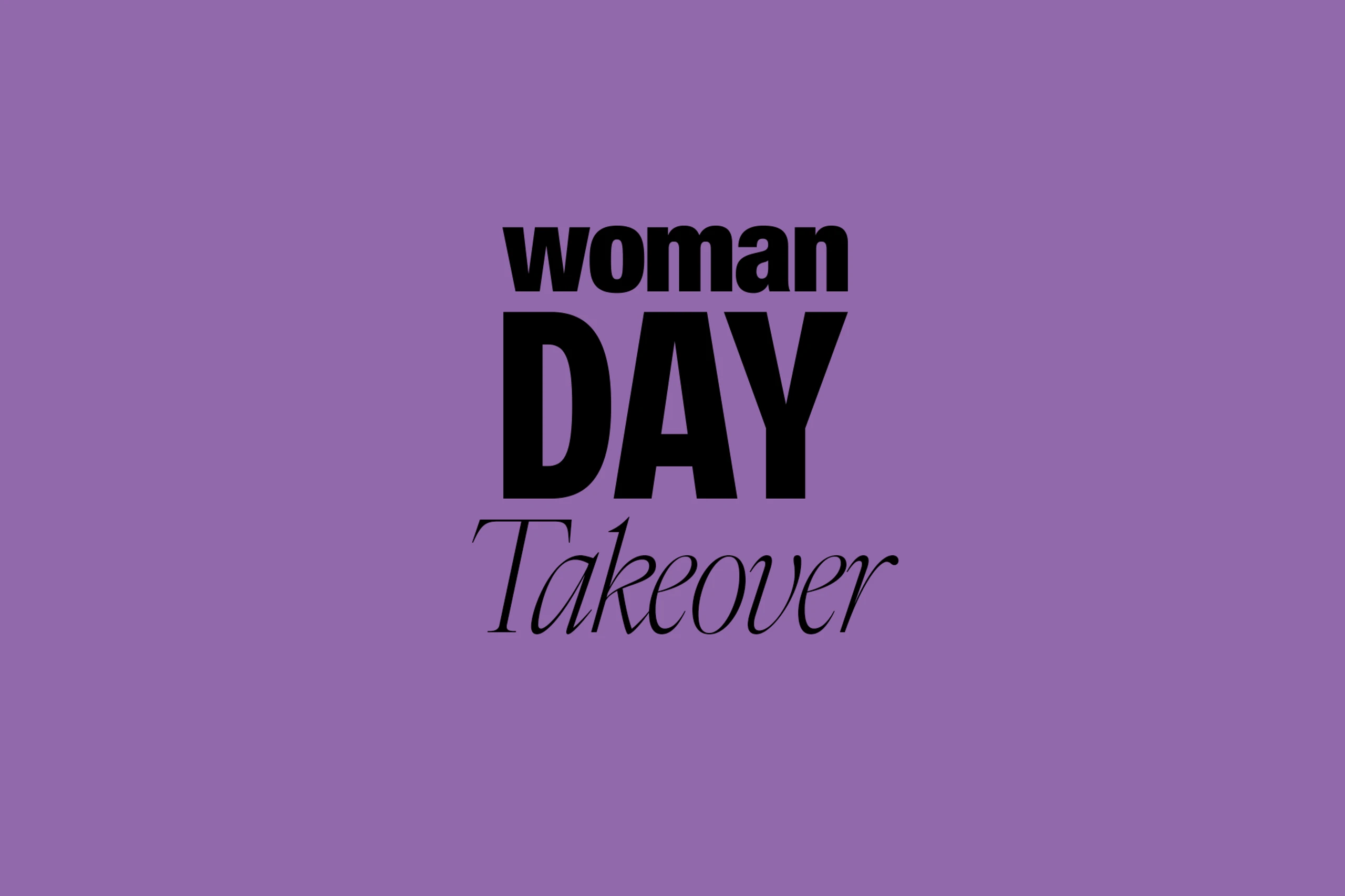 WOMAN DAY Instagram Takeover