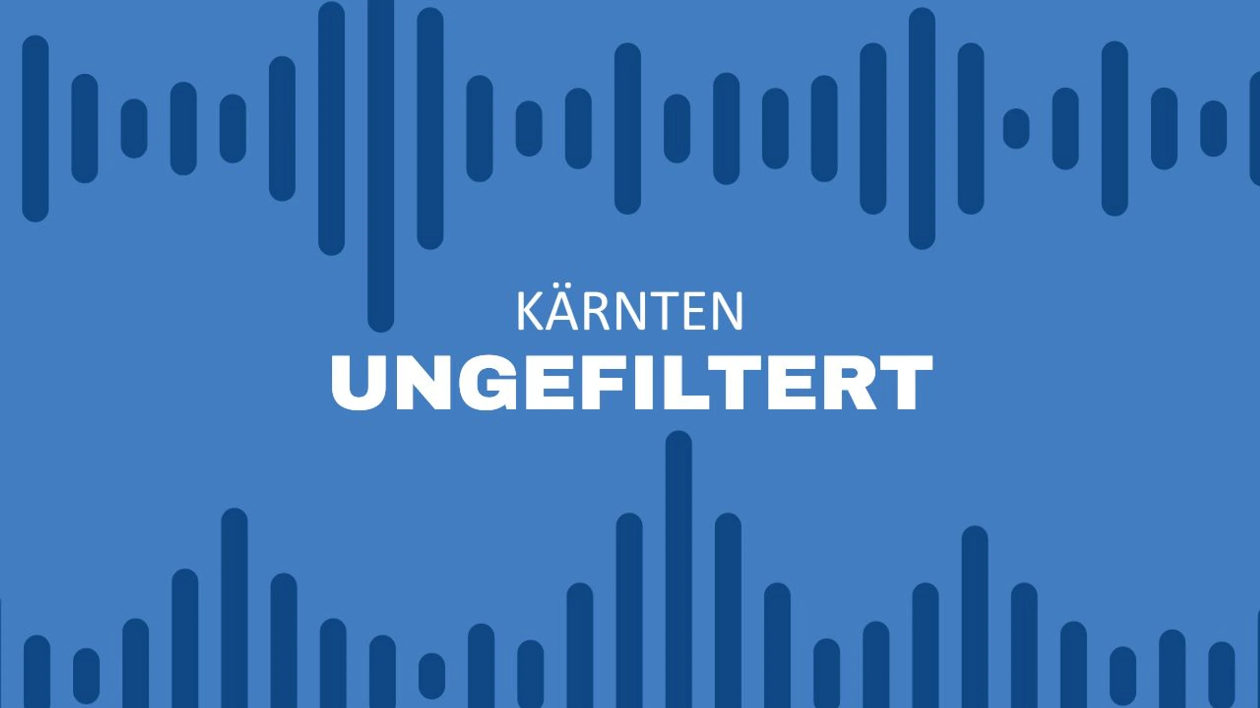 Podcast – Kärnten ungefiltert