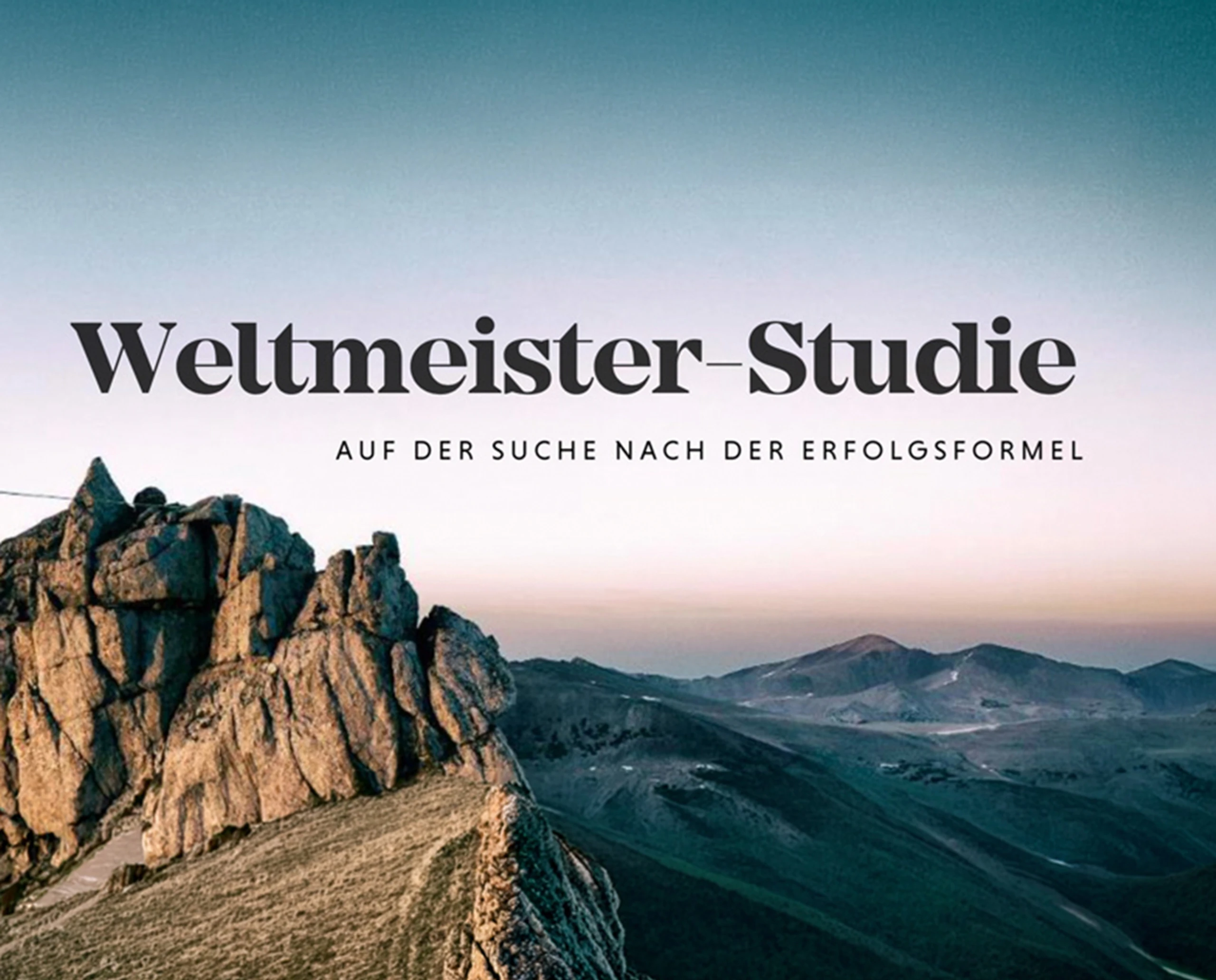 Die Erfolgsformel der Weltmeister