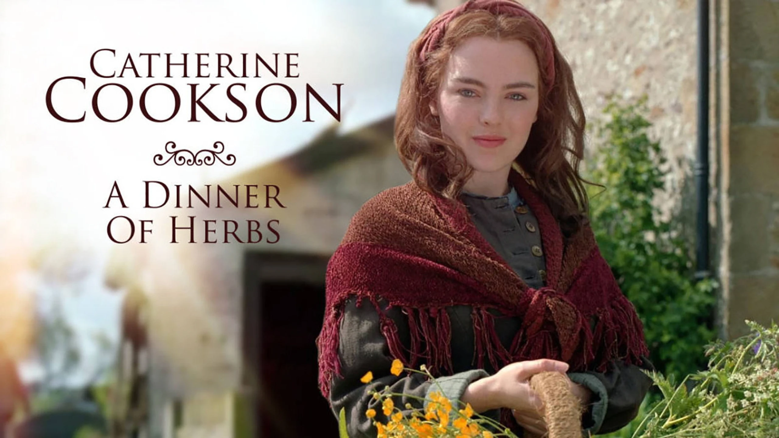 Catherine Cookson's A Dinner of Herbs