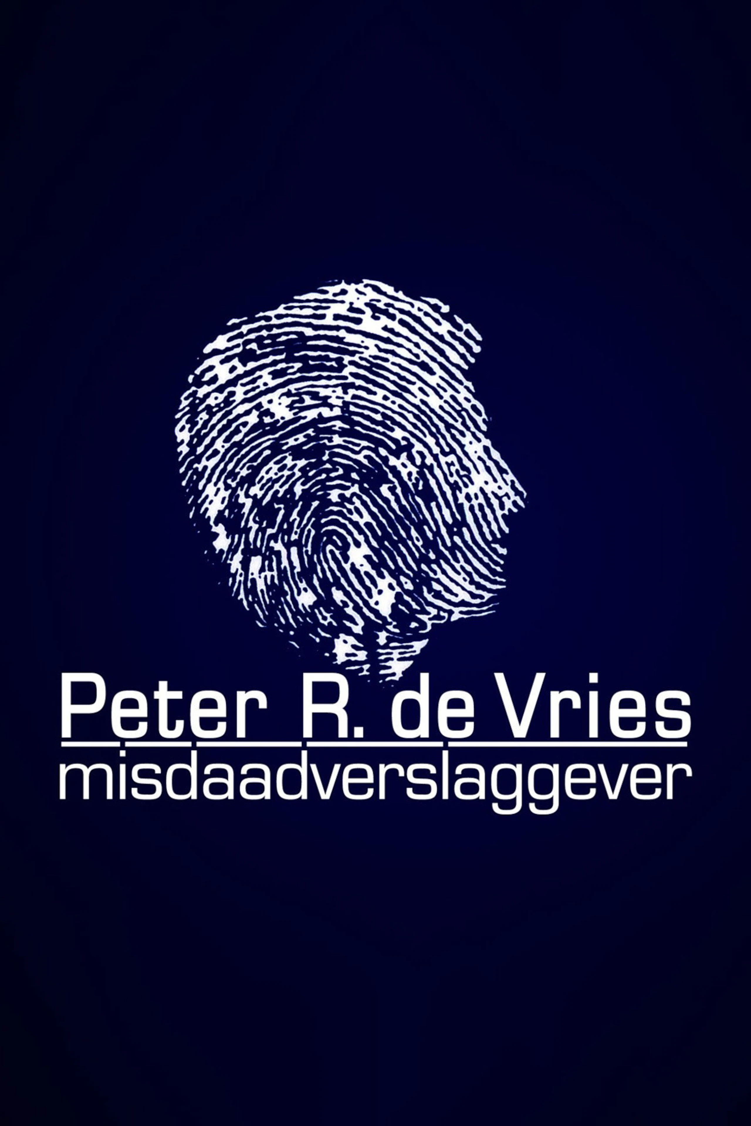 Peter R. de Vries misdaadverslaggever