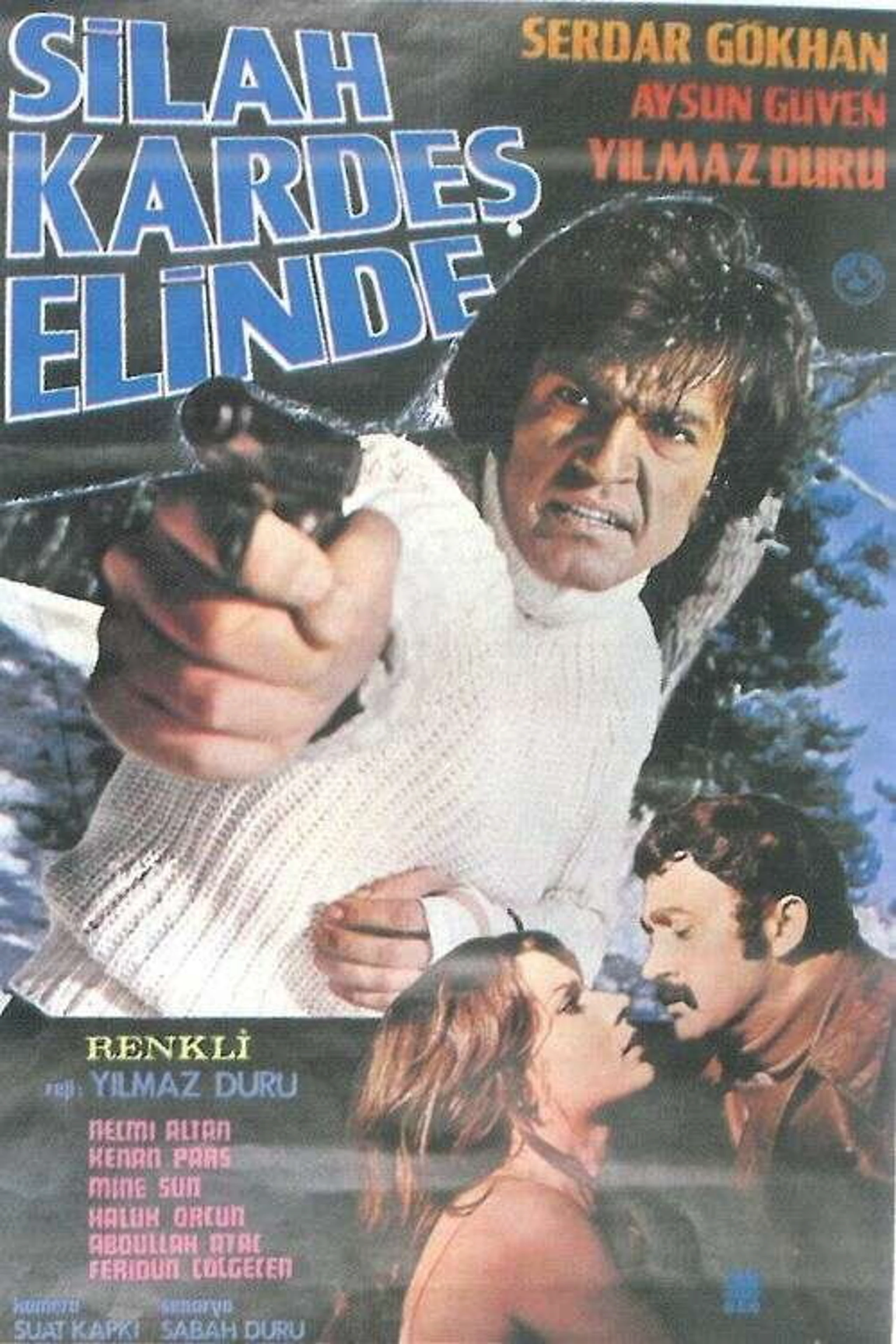Silah Kardeş Elinde