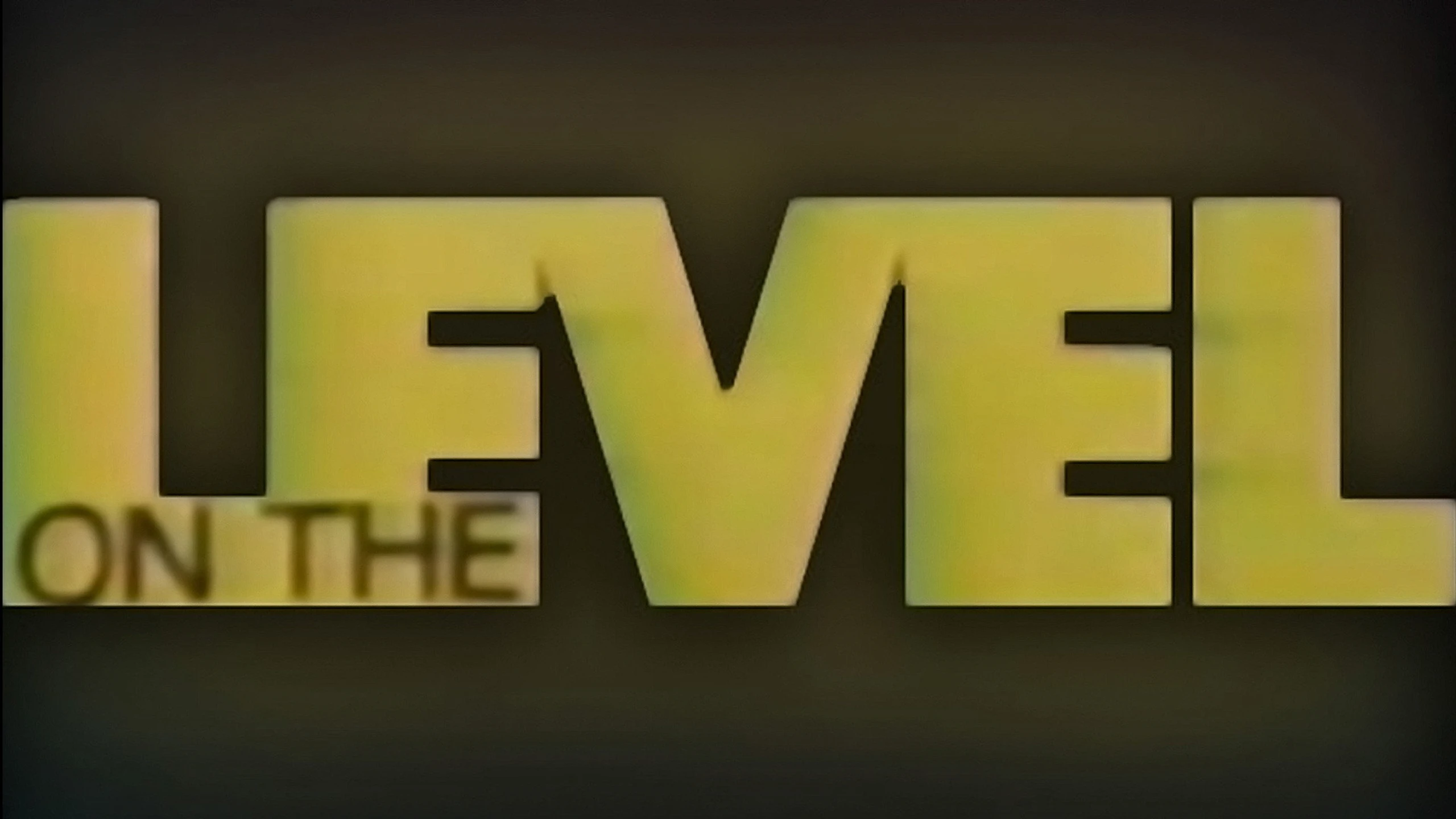 On The Level