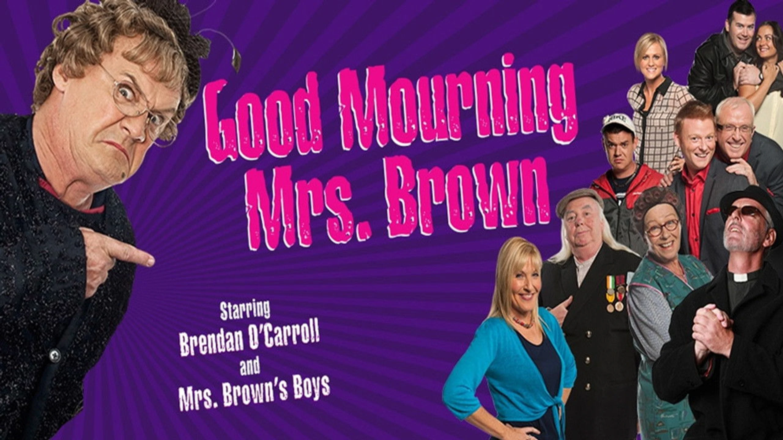 Mrs. Brown's Boys Live Tour - Good Mourning Mrs. Brown