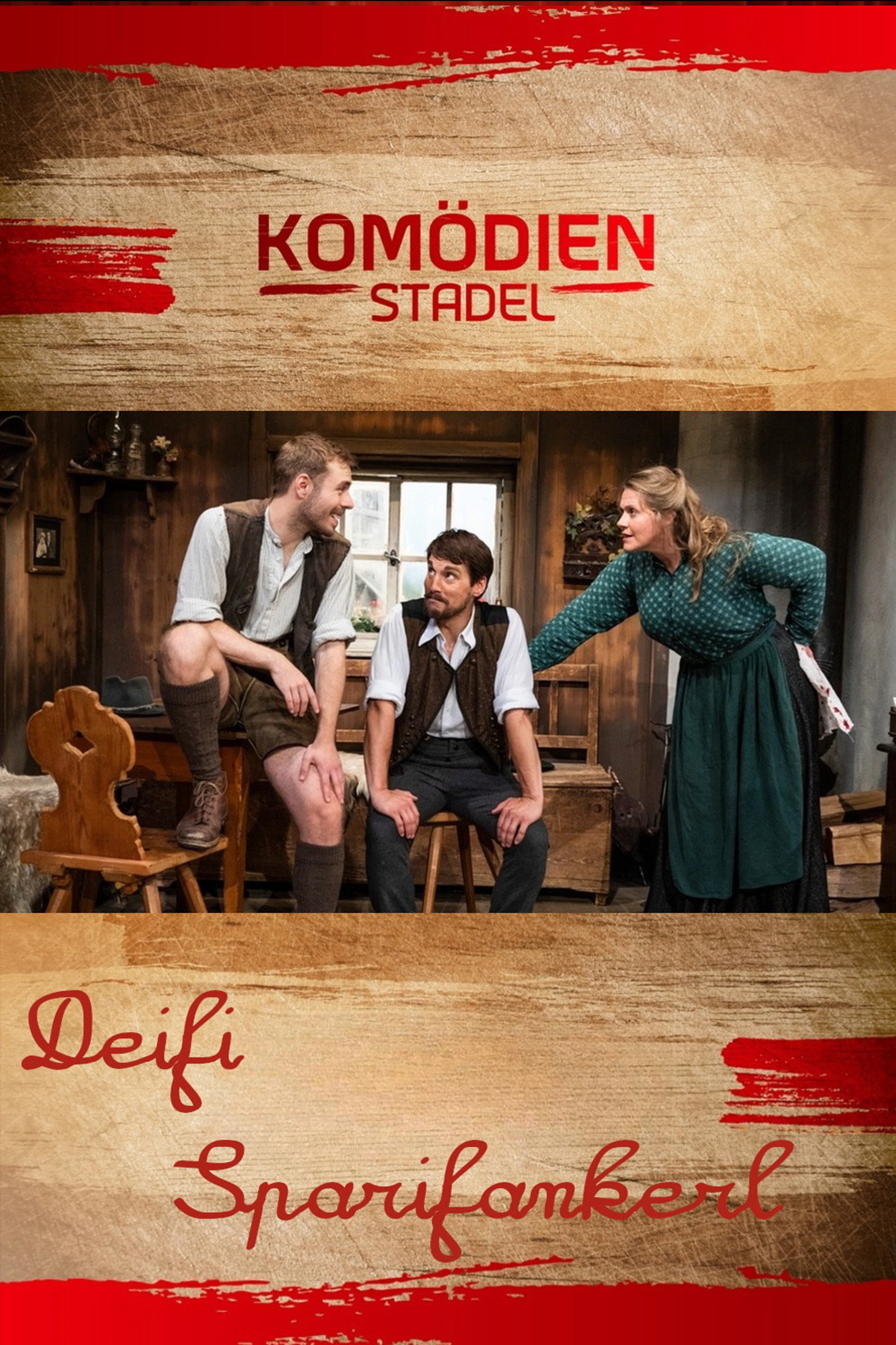Der Komödienstadel - Deifi Sparifankerl