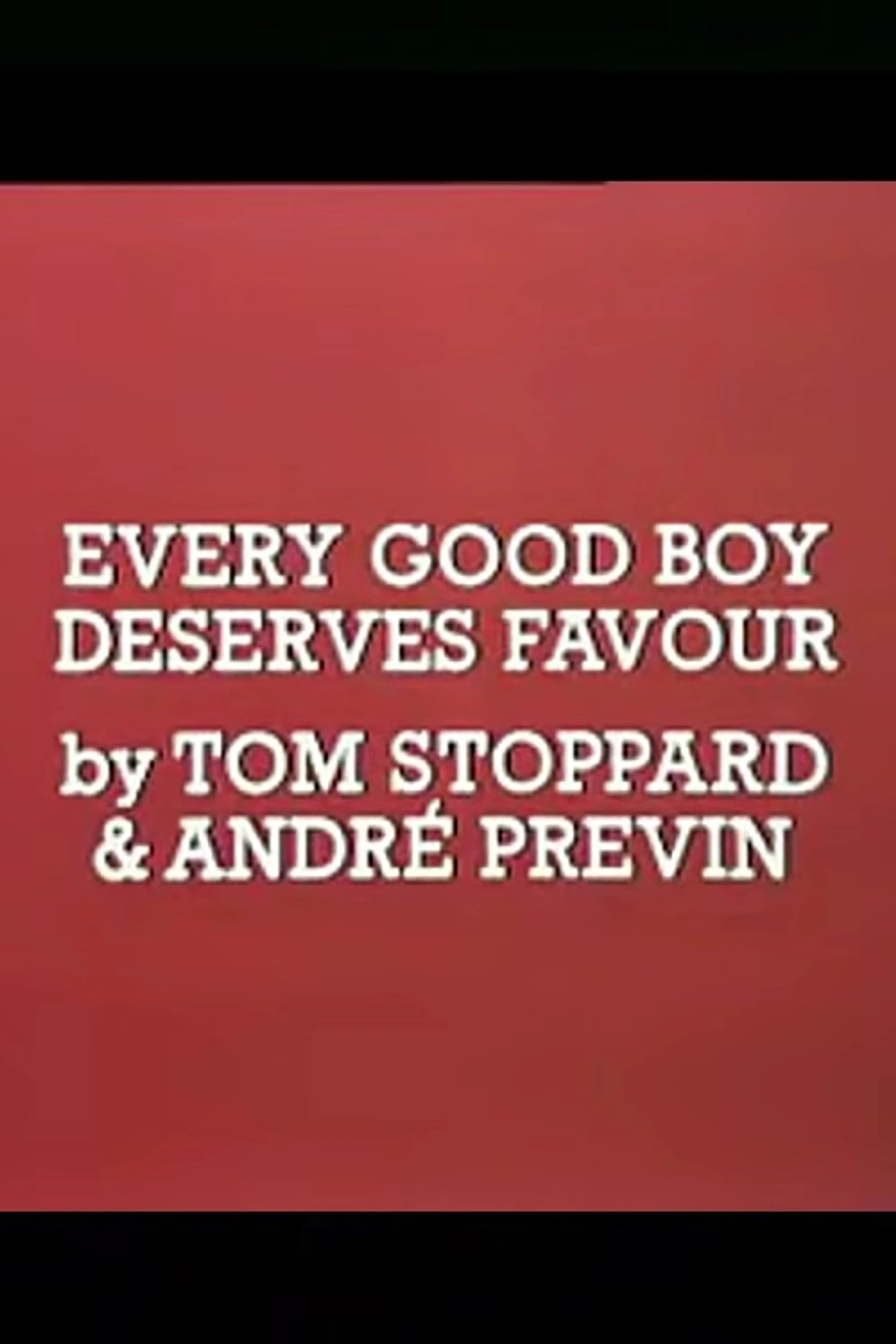 Every Good Boy Deserves Favour