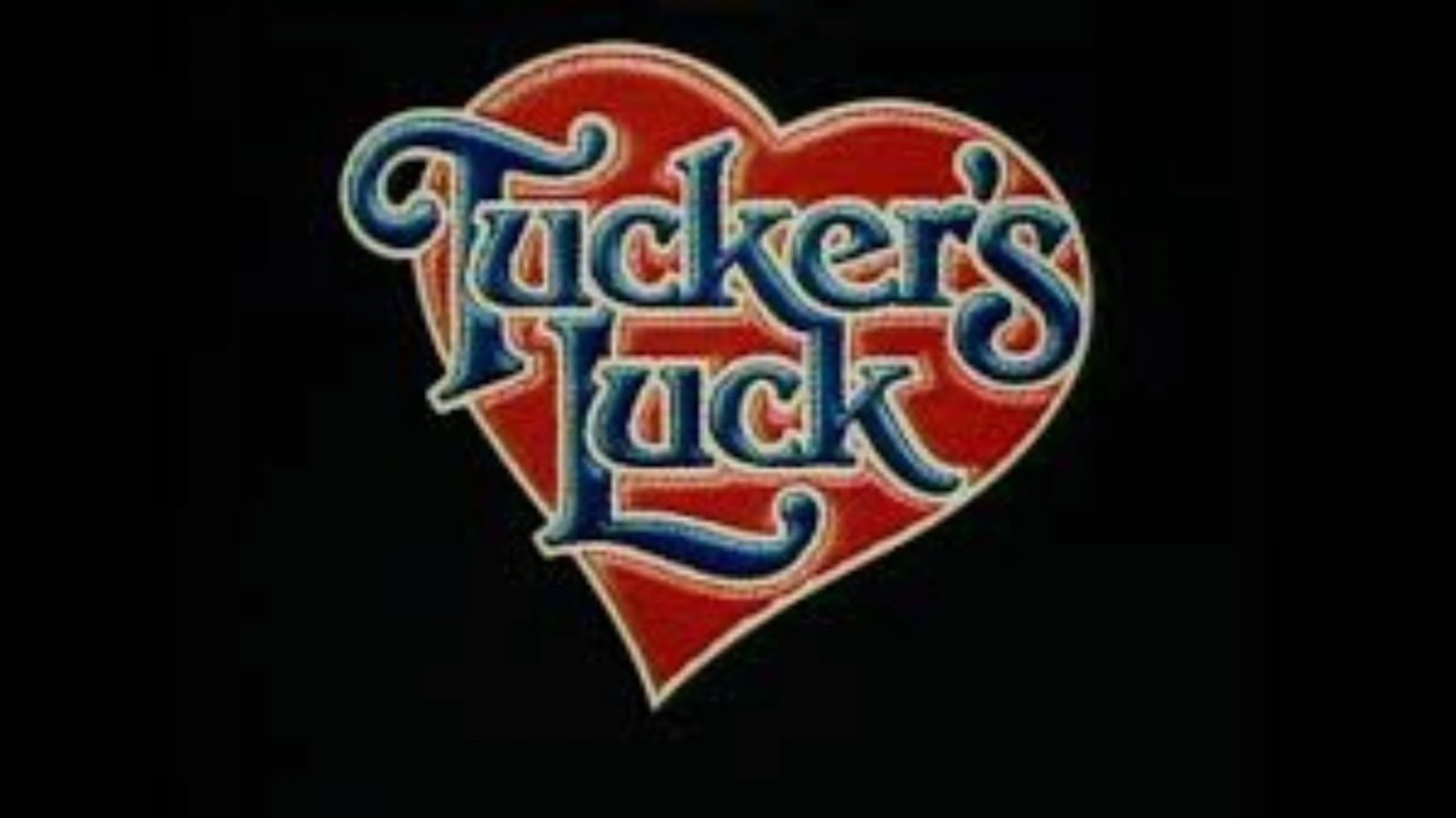 Tucker's Luck