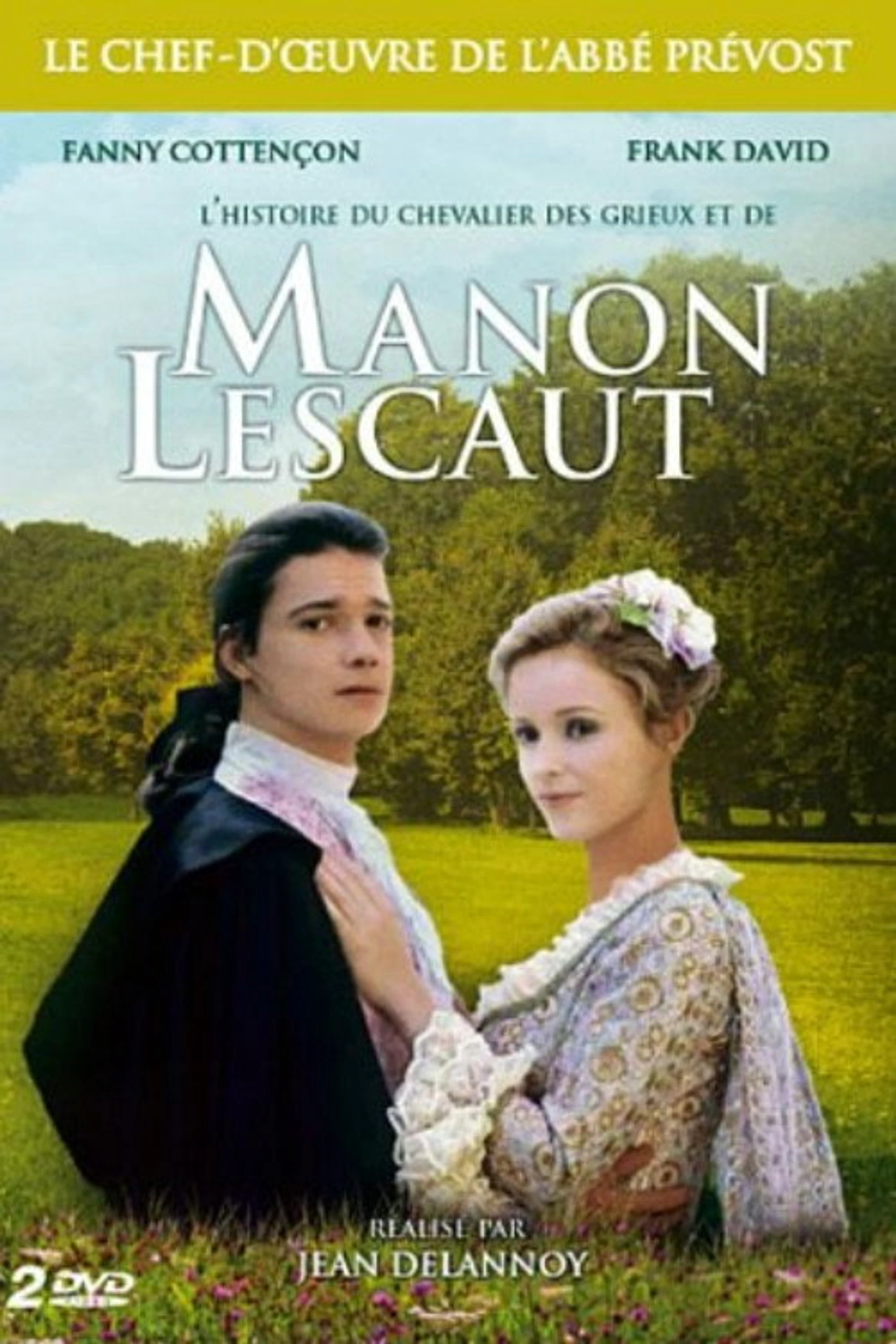Histoire du Chevalier Des Grieux et de Manon Lescaut