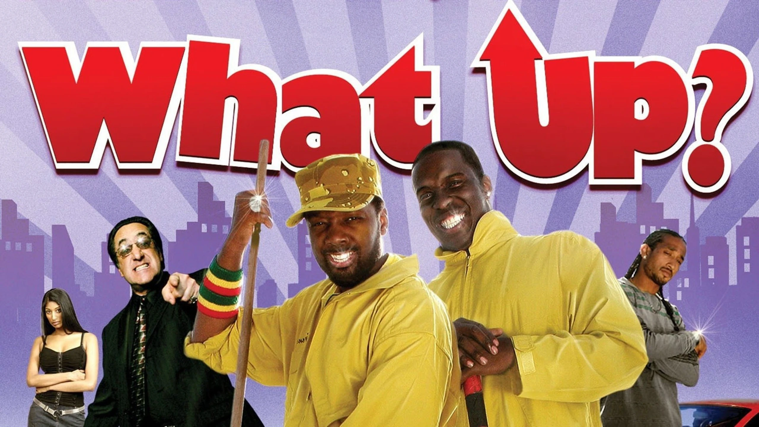 What Up?