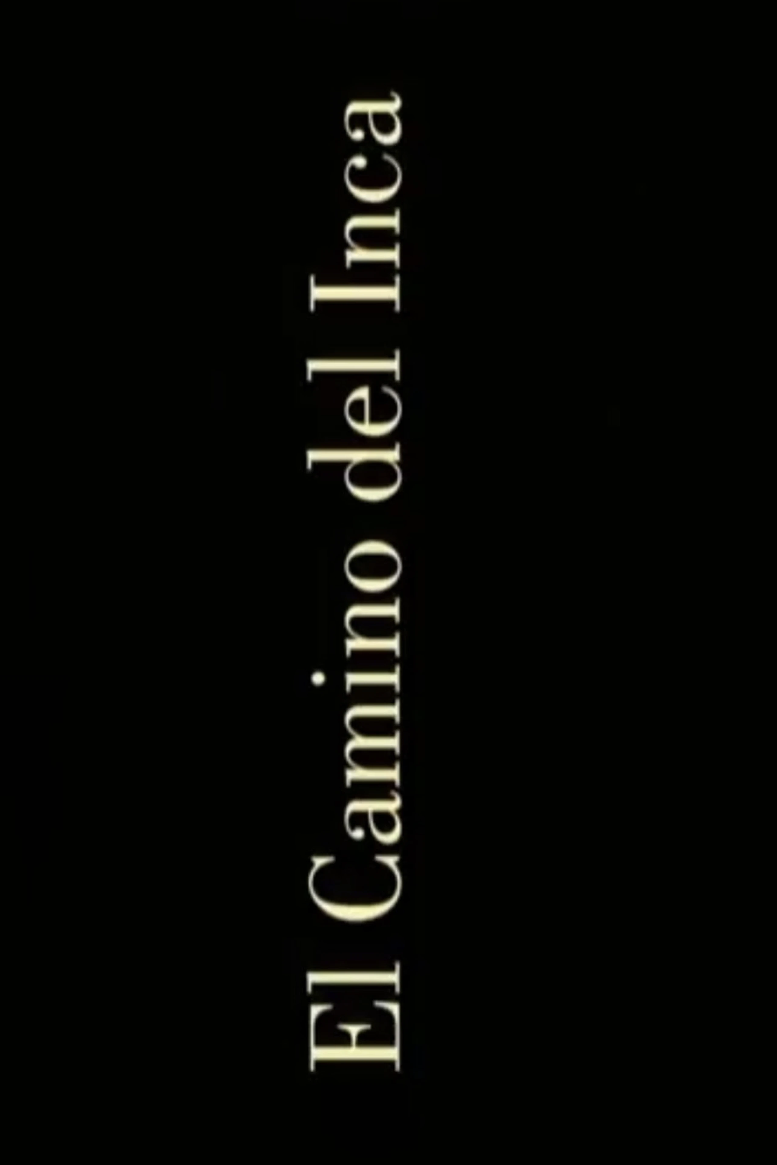 El camino del inca