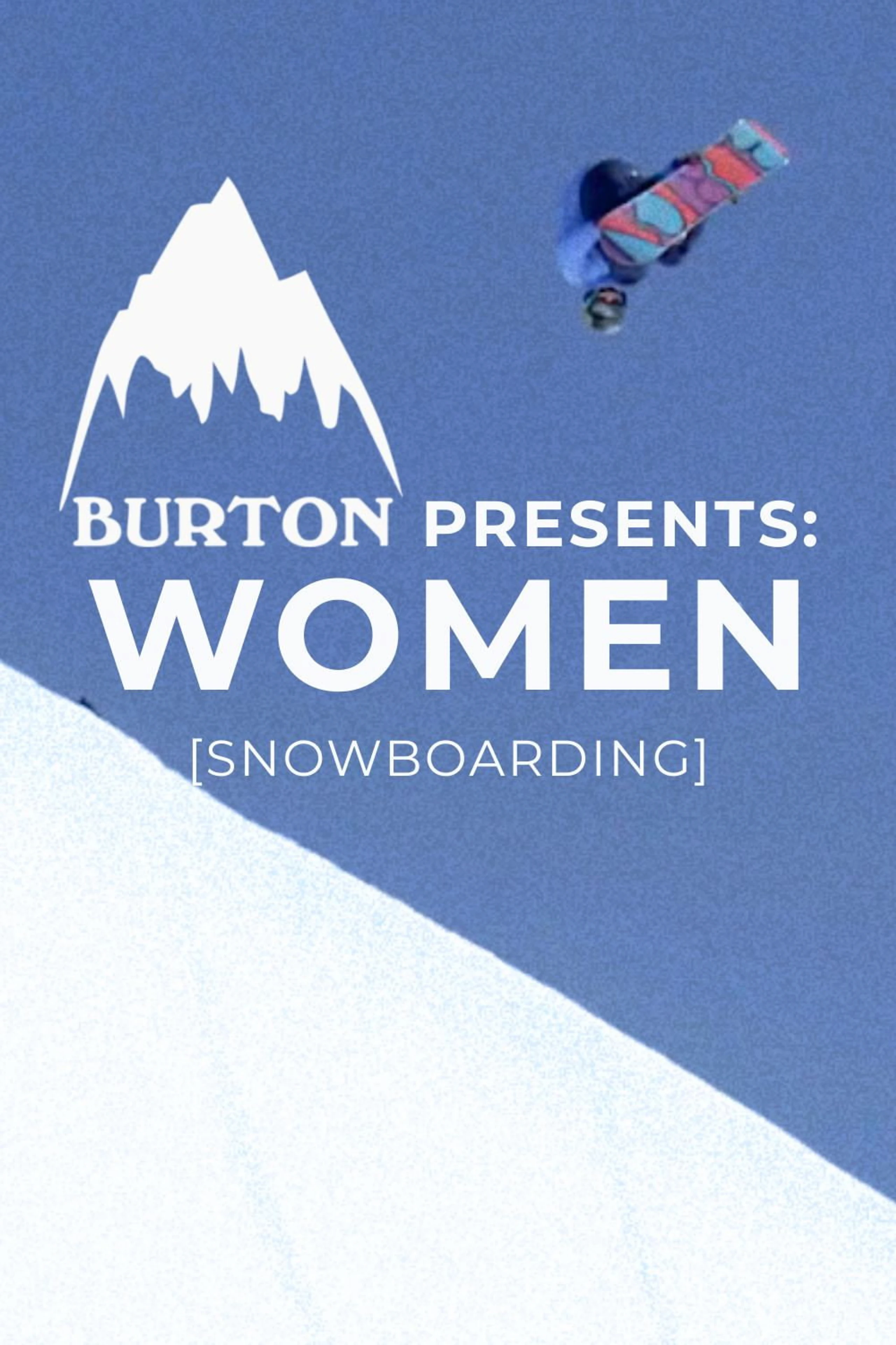 Burton Presents: Women