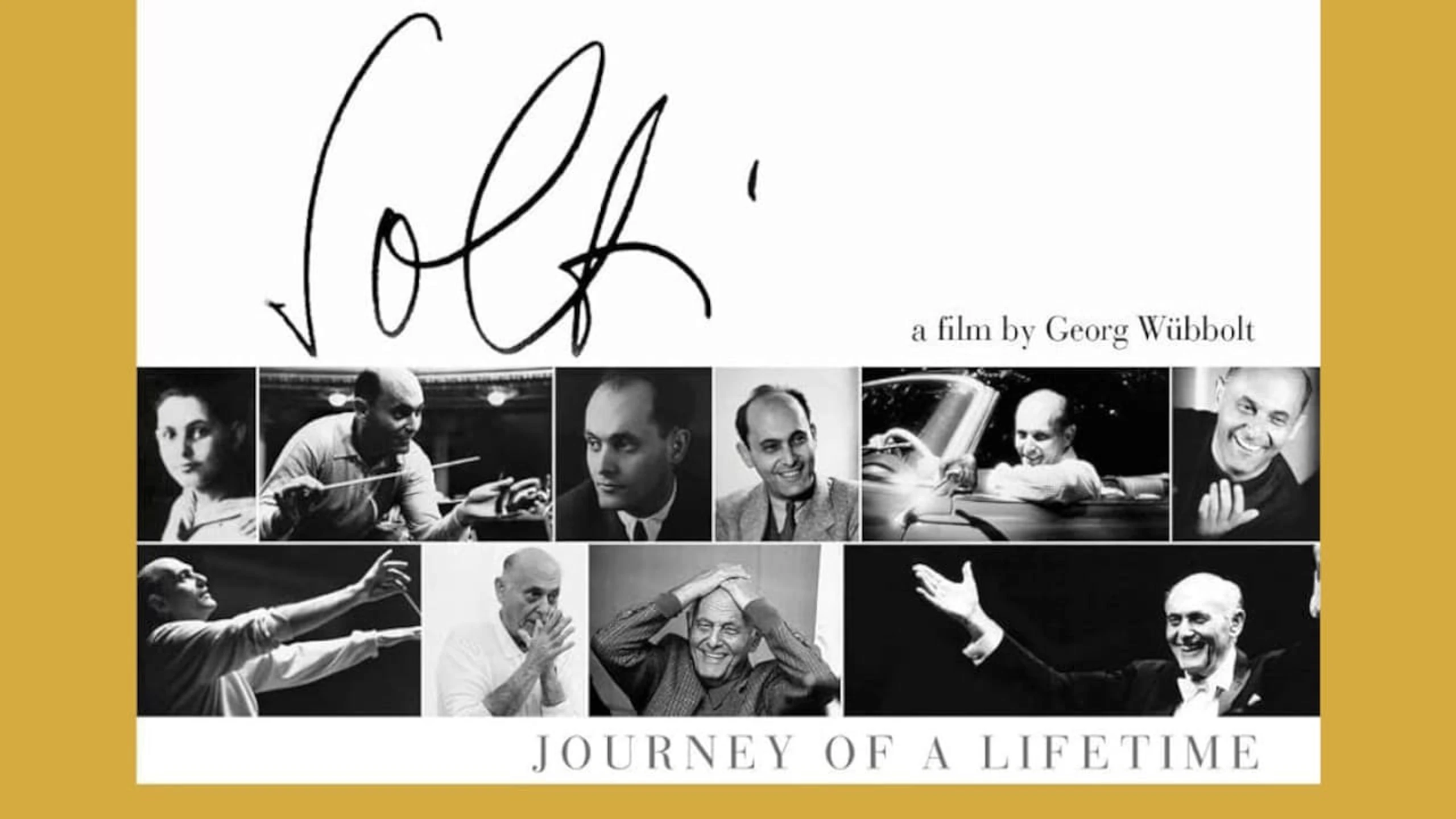 Sir George Solti: Journey of a Lifetime