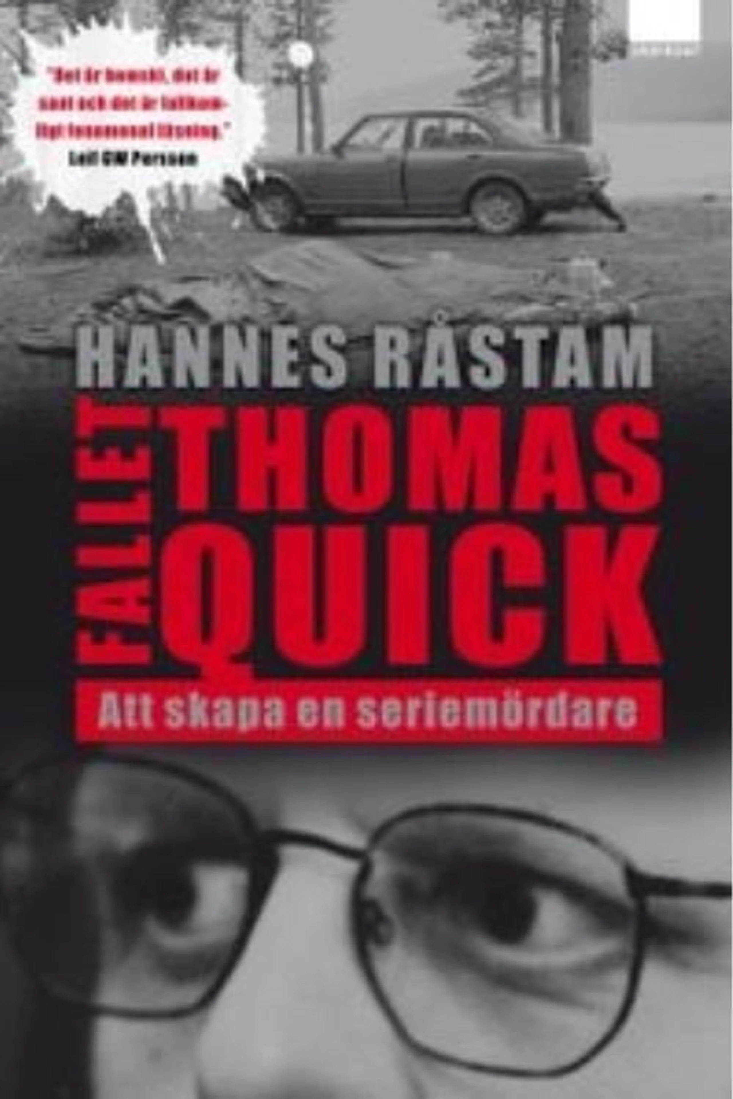 Dokument Inifrån: Thomas Quick