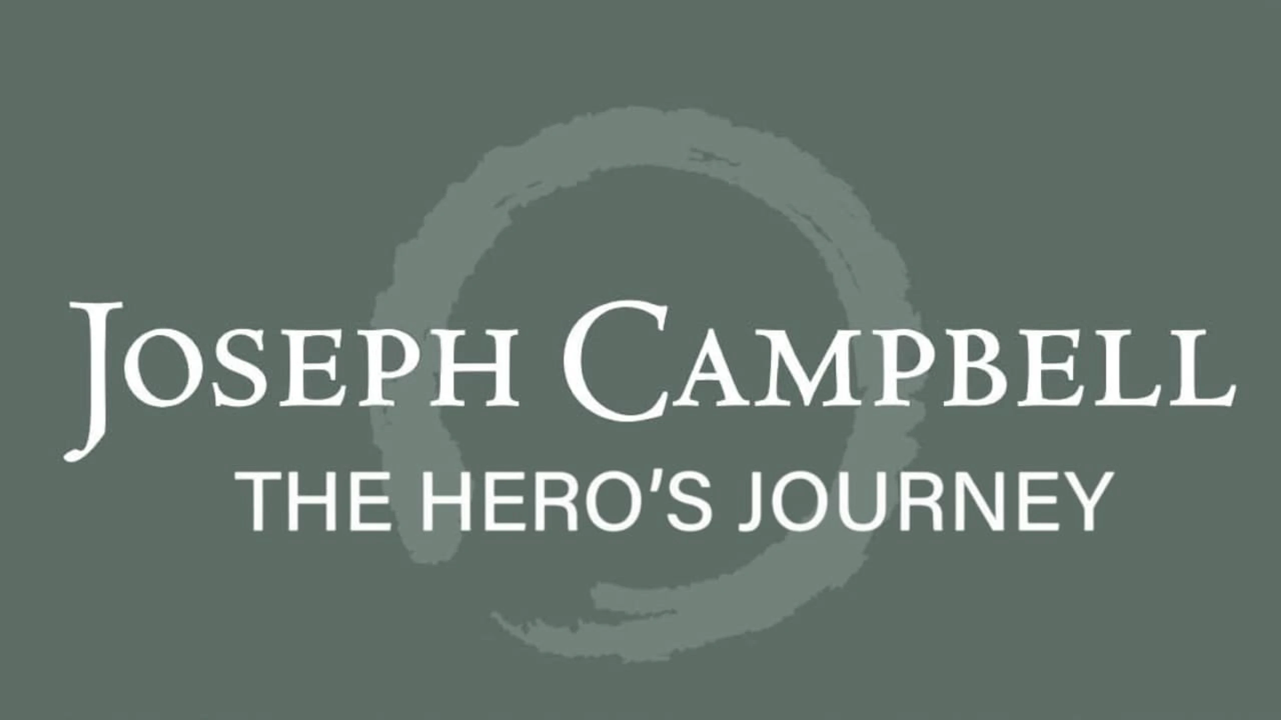 The Hero's Journey: The World of Joseph Campbell