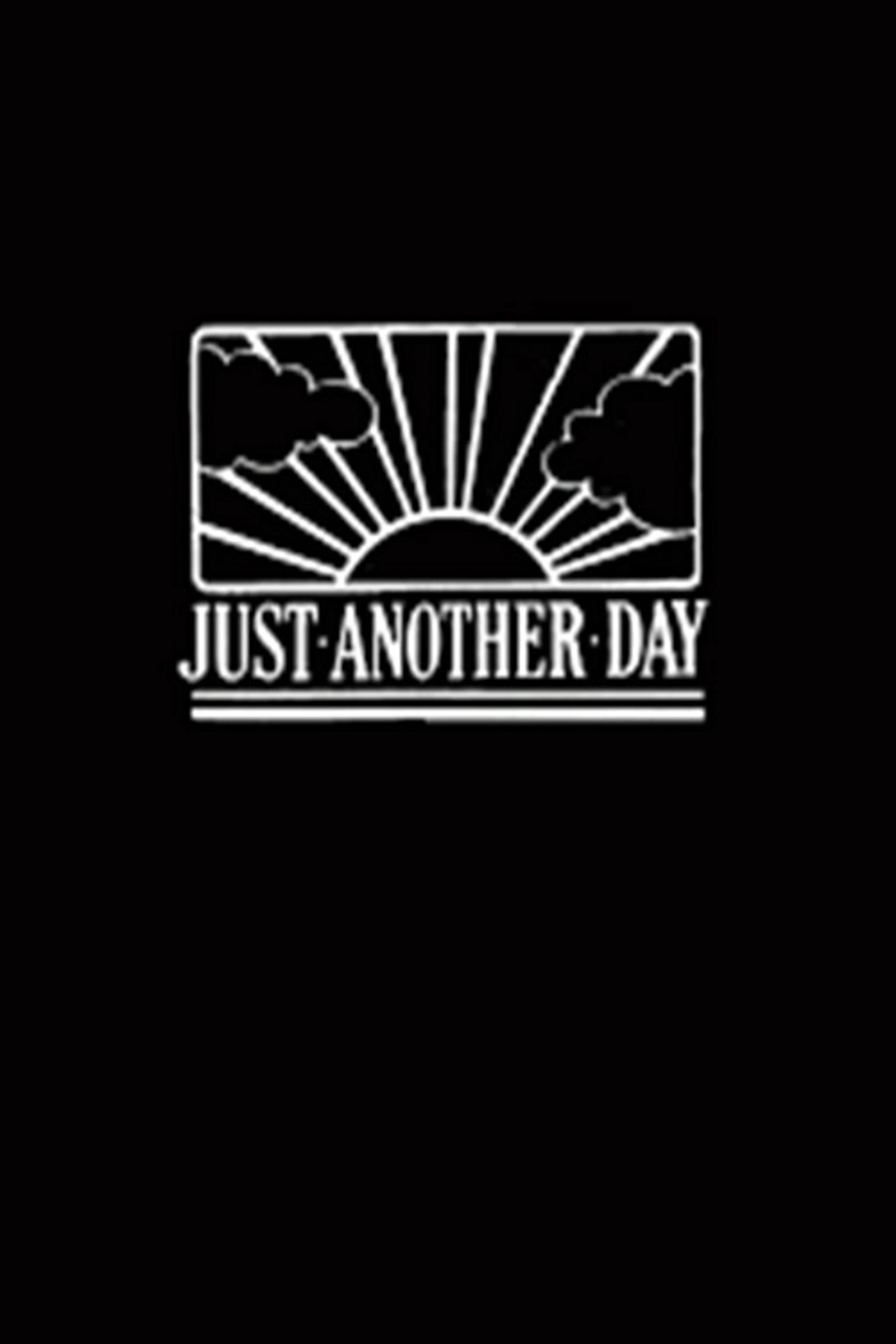 Just Another Day