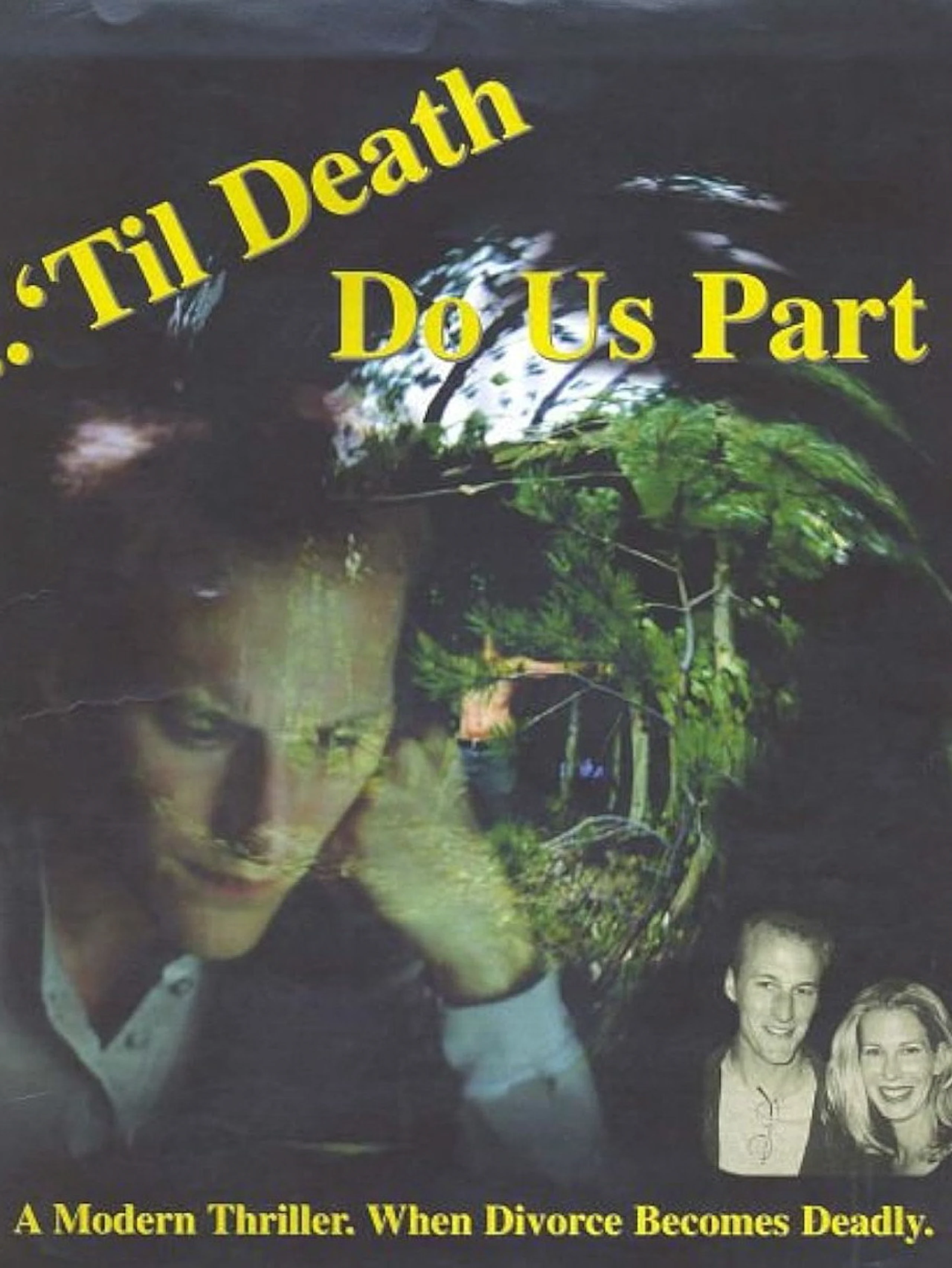‘Til Death Do Us Part