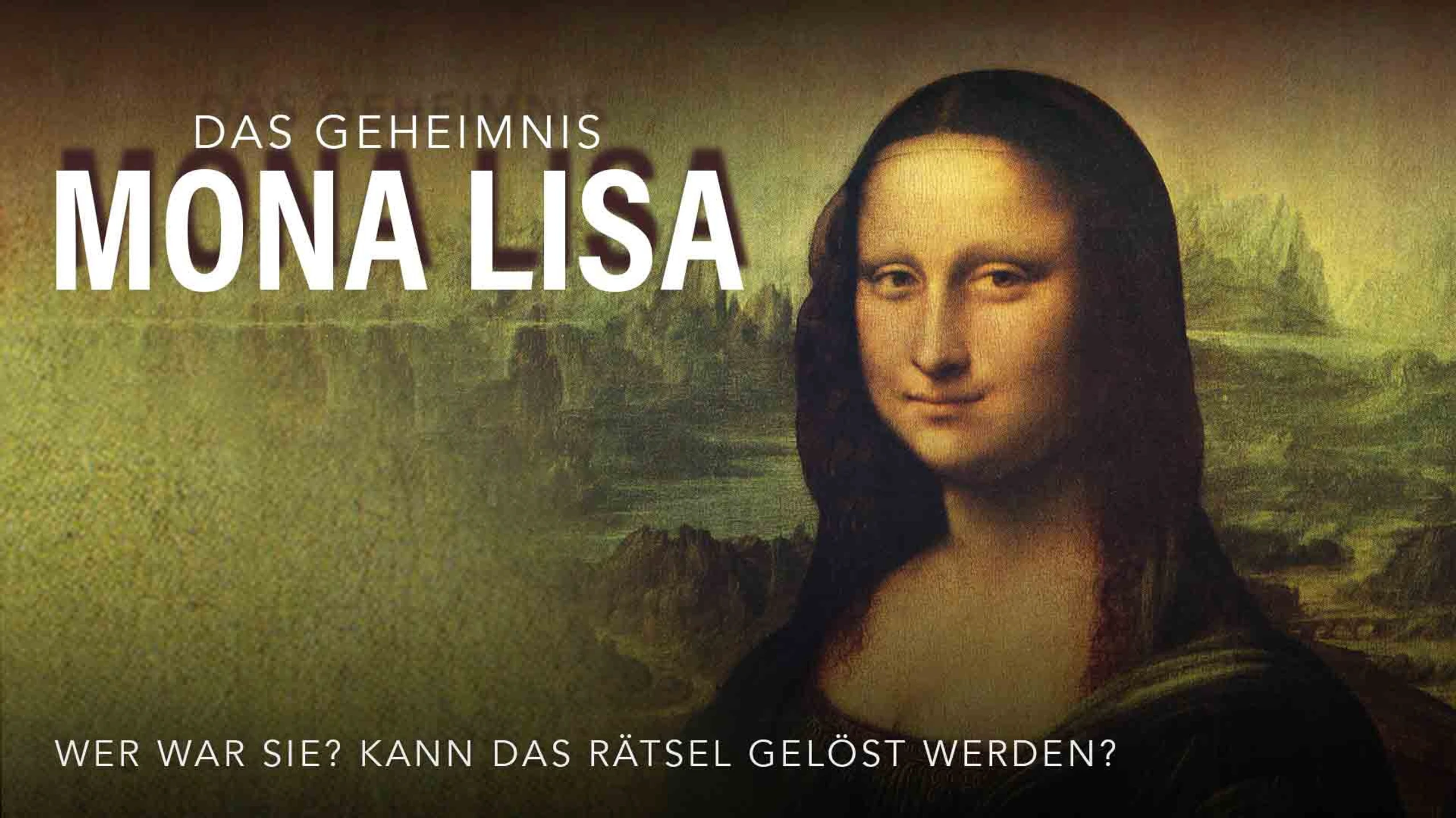 Das Geheimnis Mona Lisa