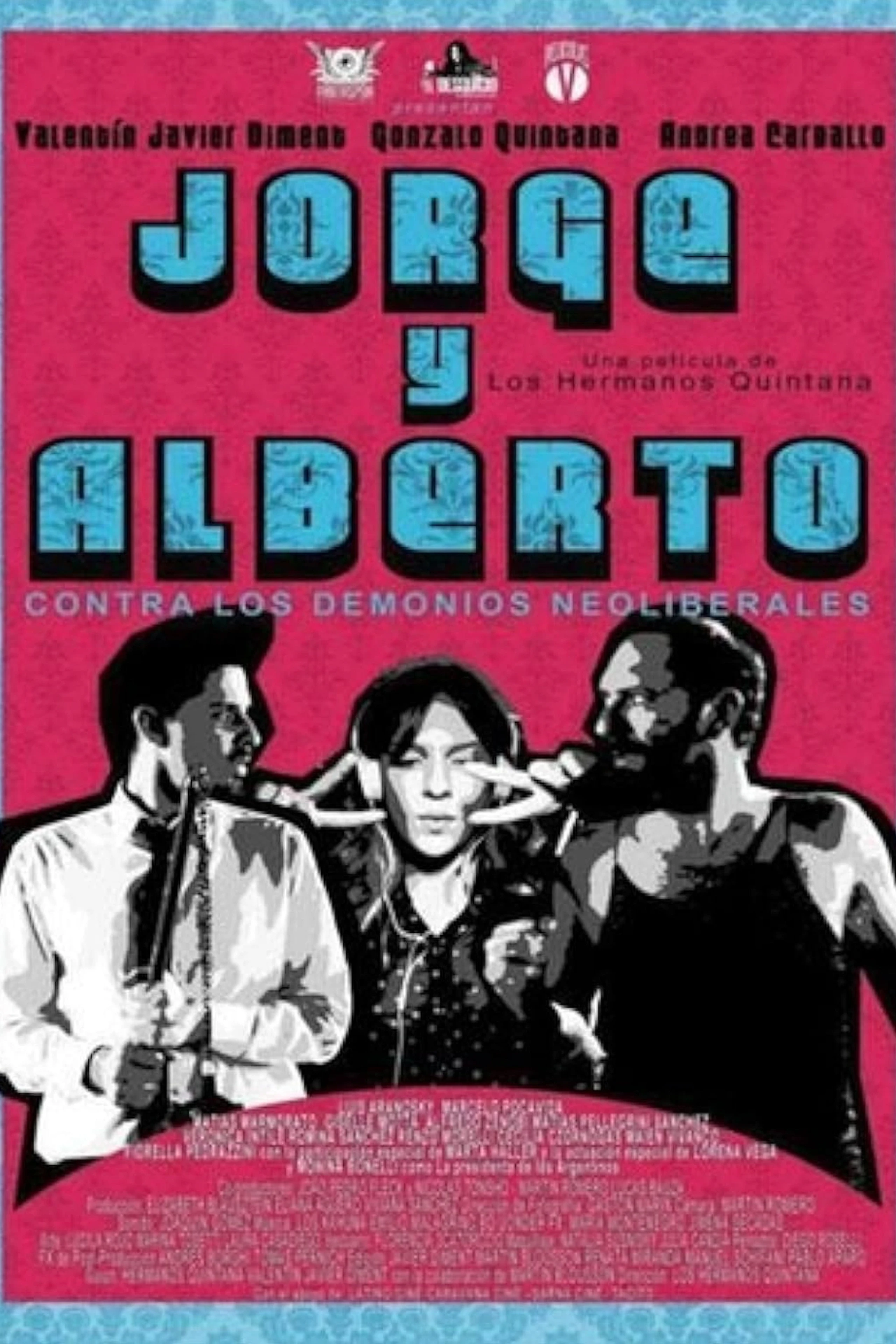 Jorge y Alberto contra los demonios neoliberales