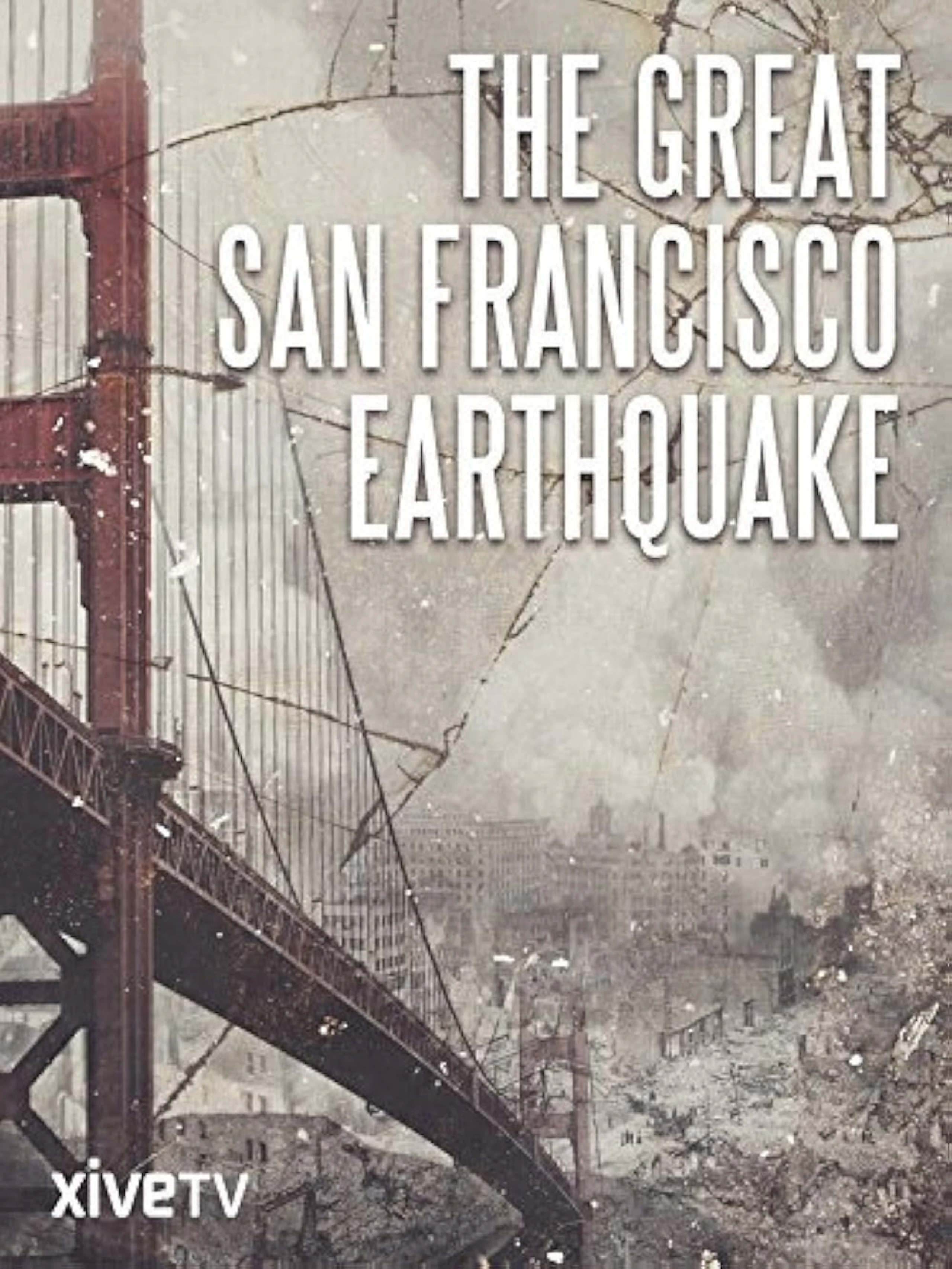 The Big One – Das große Beben von San Francisco