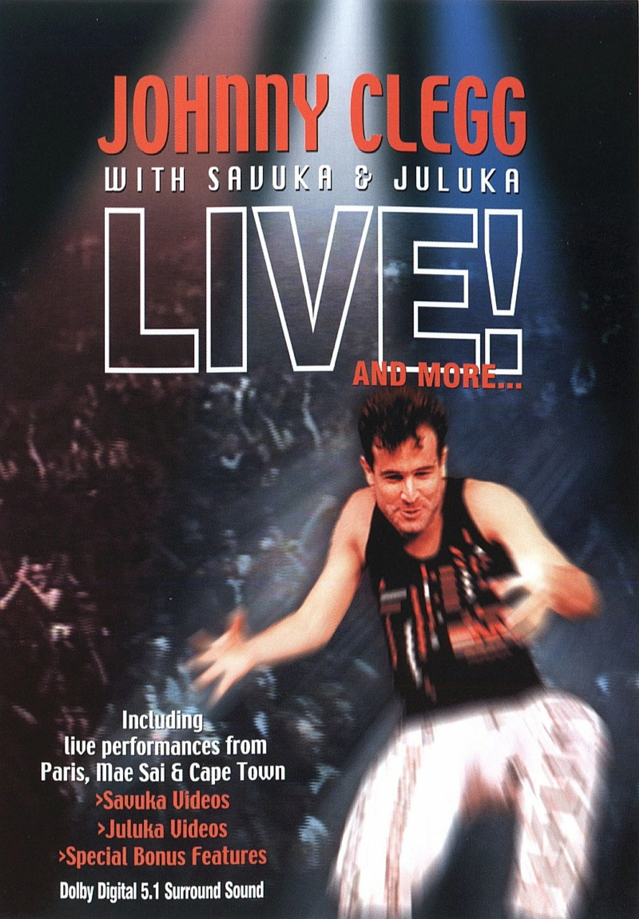 Johnny Clegg with Savuka & Juluka Live!