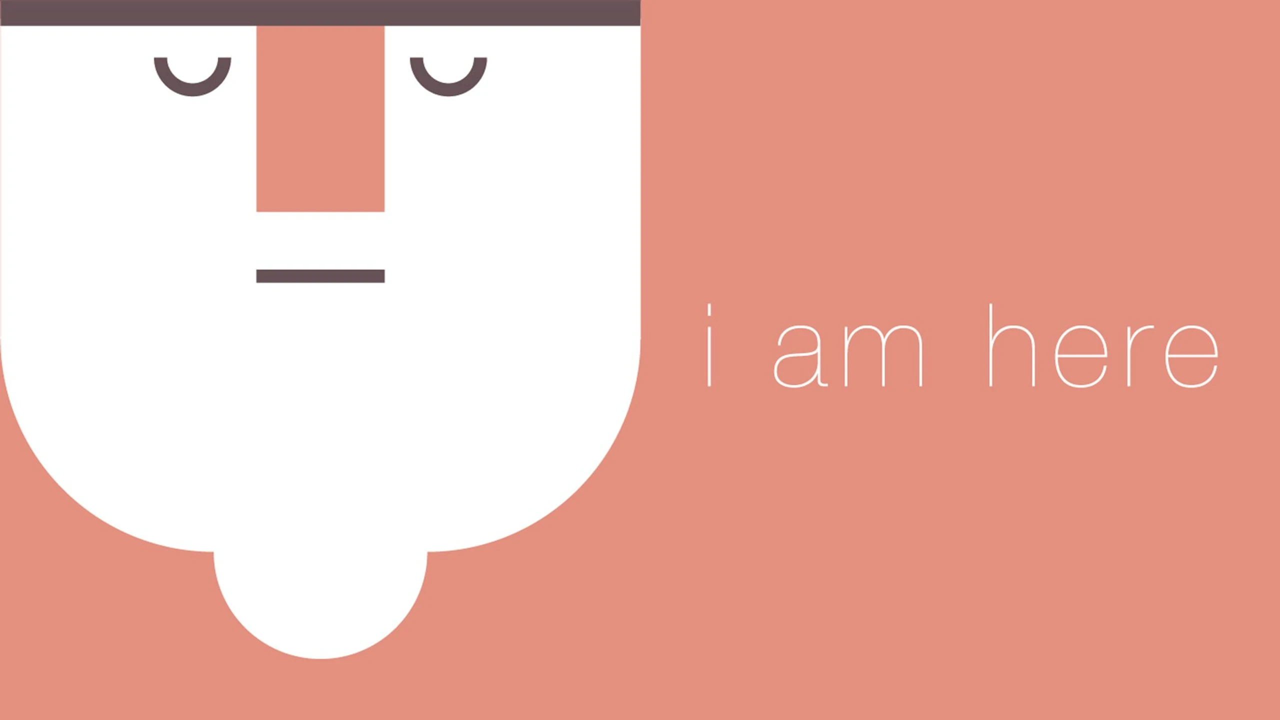 I Am Here