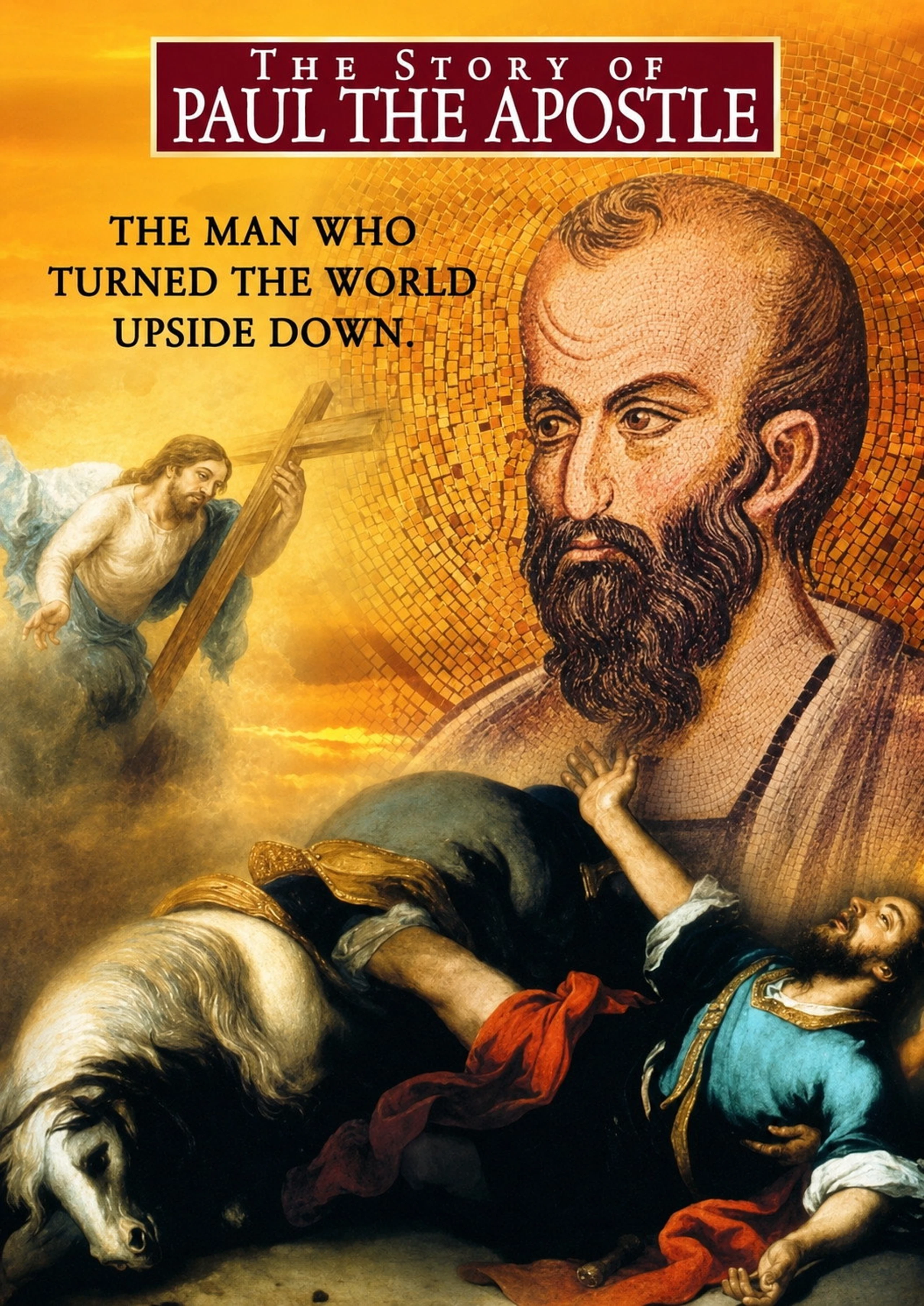 The Story of Paul the Apostle