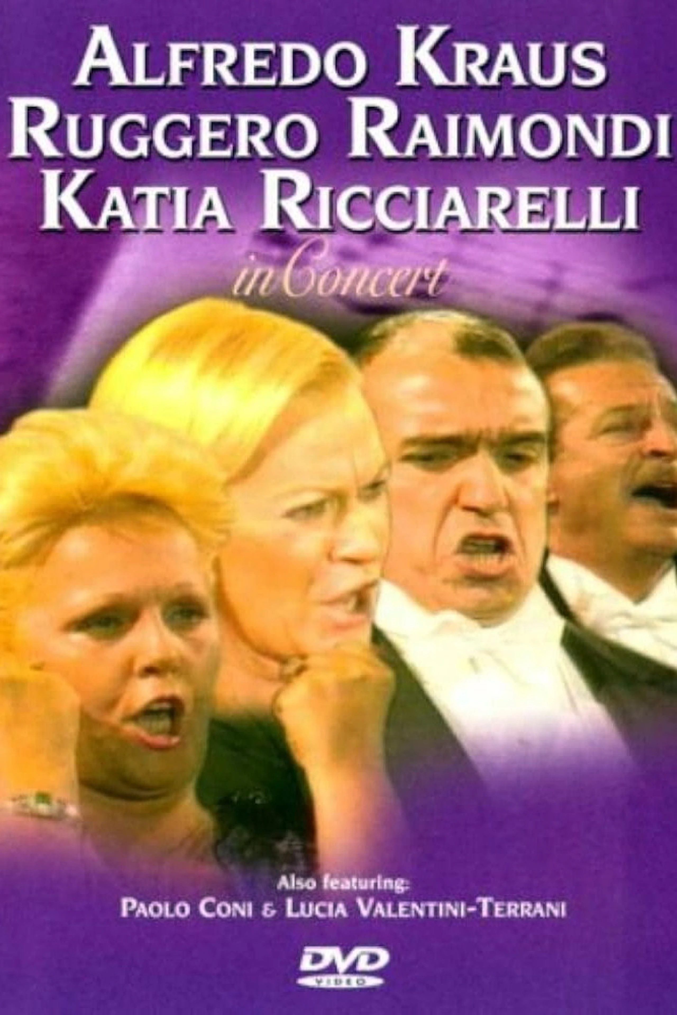 Alfredo Krauss, Ruggero Raimondi and Katia Ricciarelli in Concert