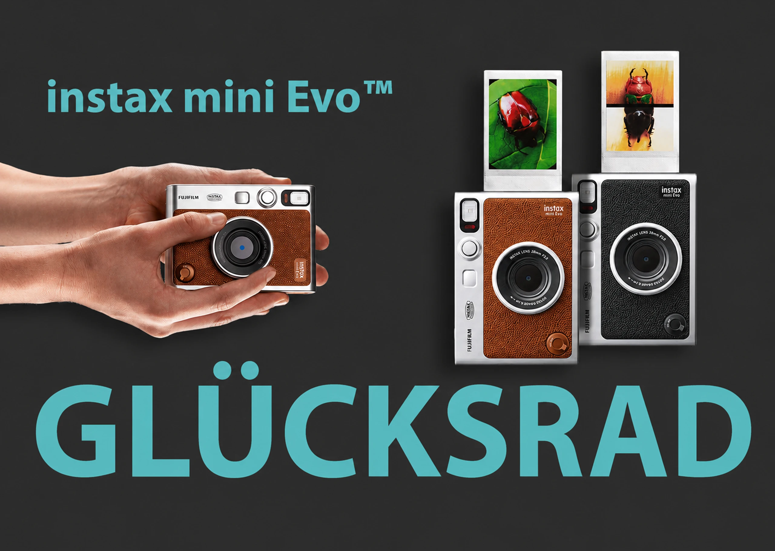 Gewinne täglich zwei instax mini Evo™ Kameras