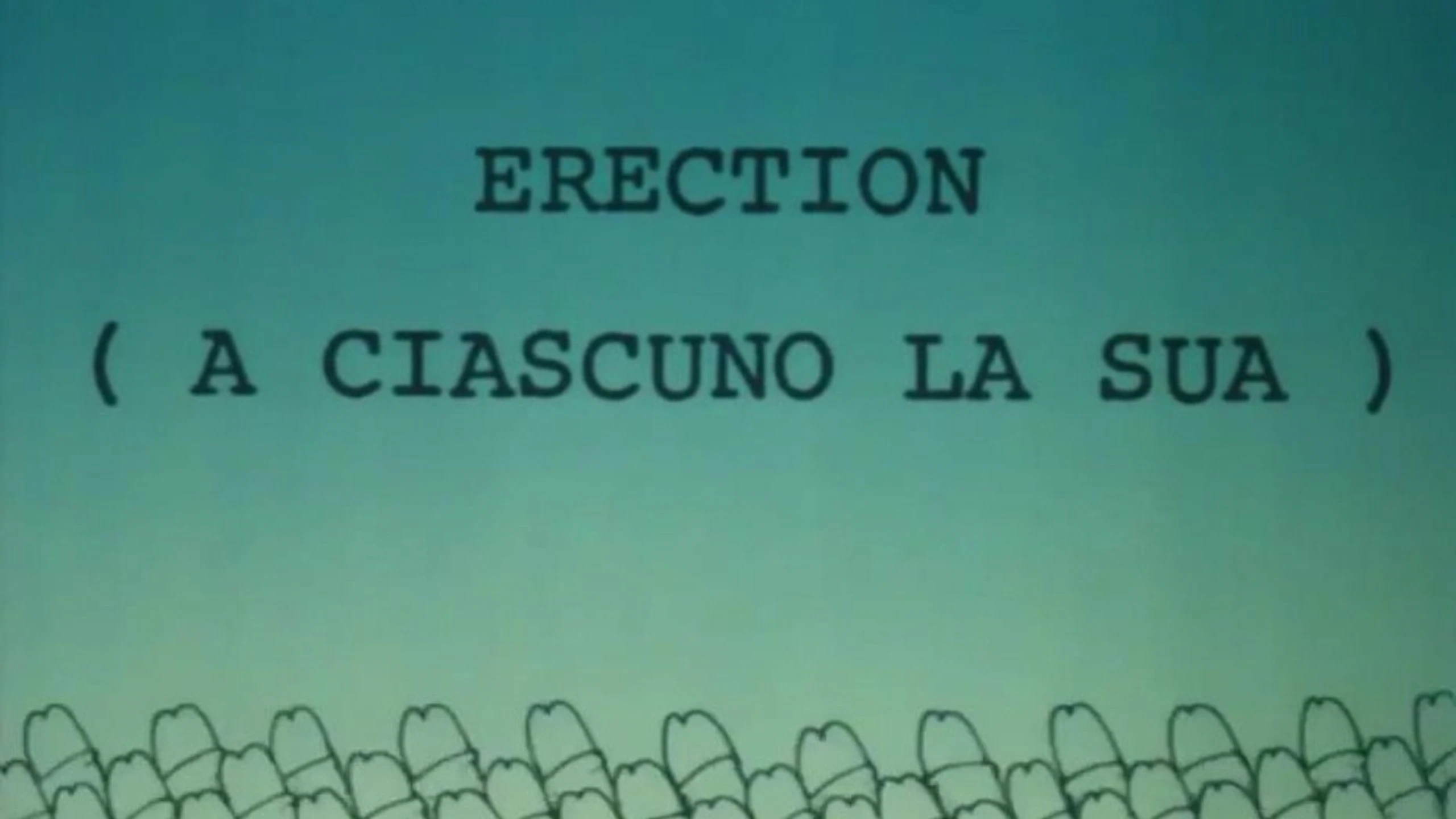 Erection