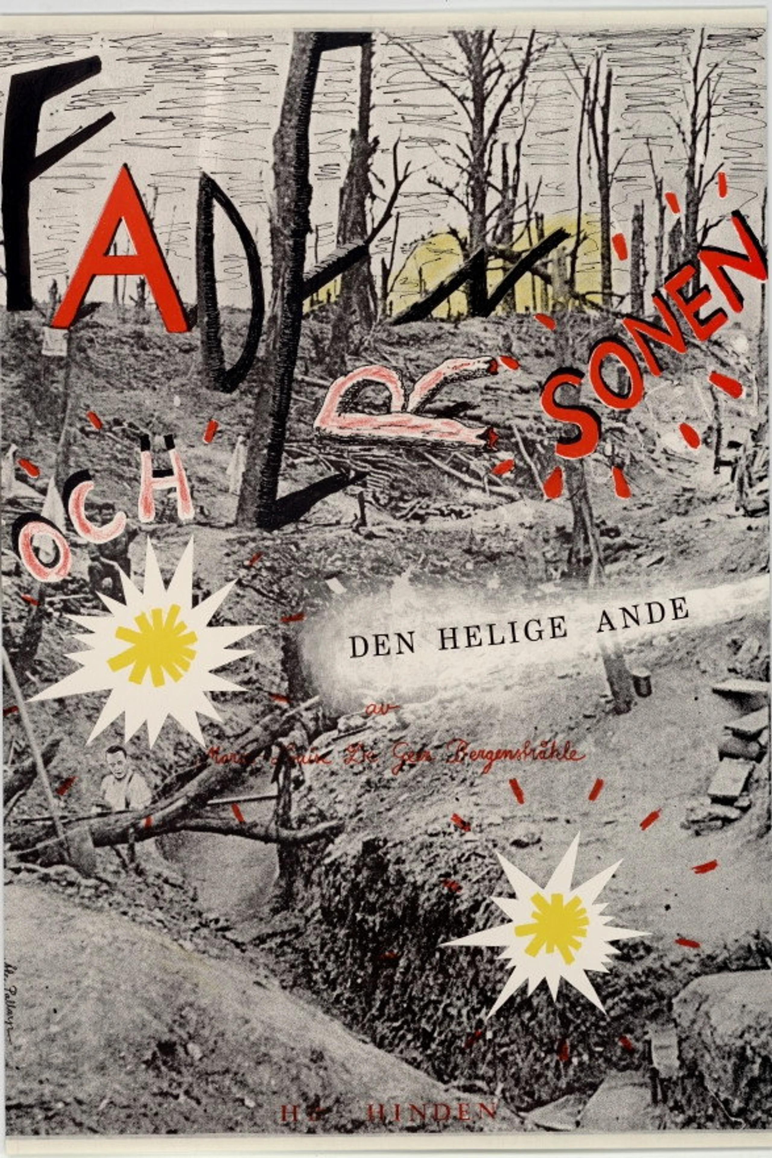 Fadern, sonen och den helige ande...