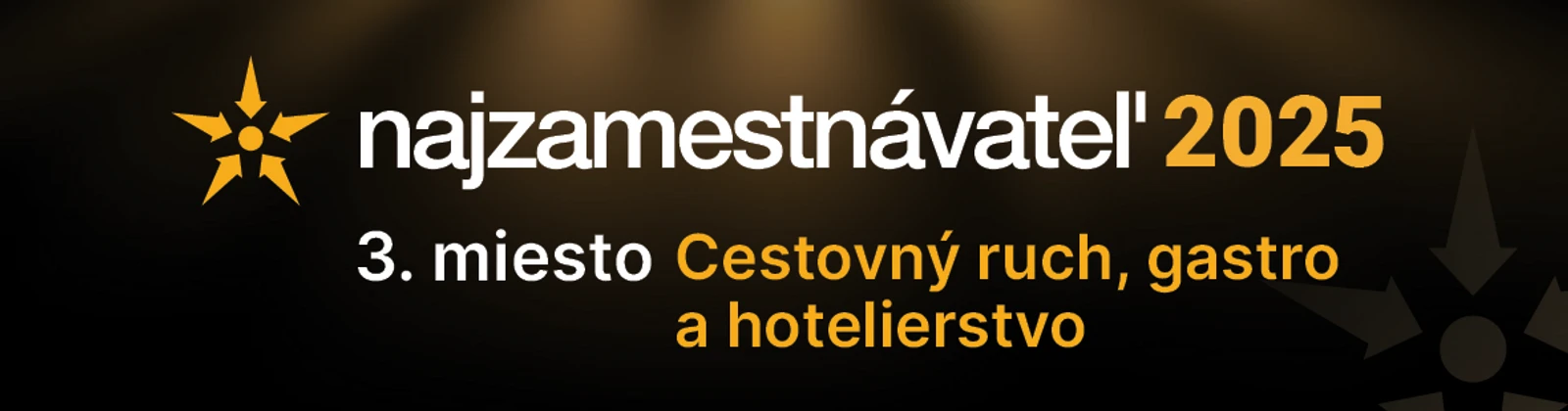 Najzamestnávateľ 2025 — 3. miesto v kategórii Cestovný ruch, gastro a hotelierstvo