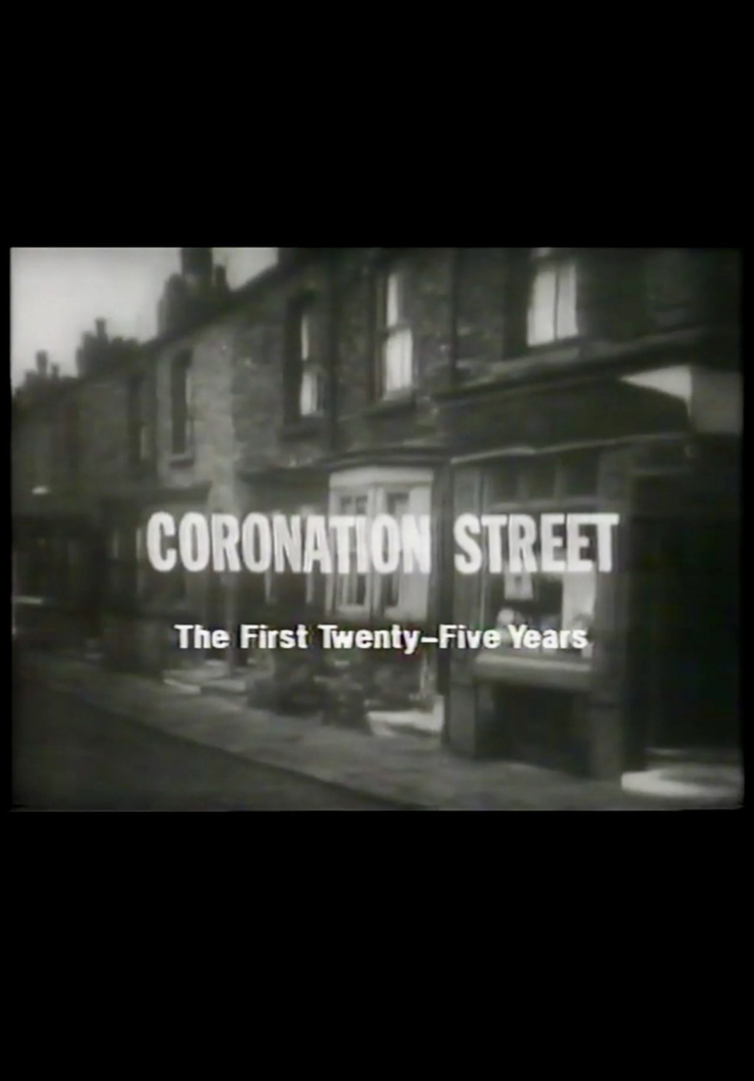 Coronation Street: The First 25 Years