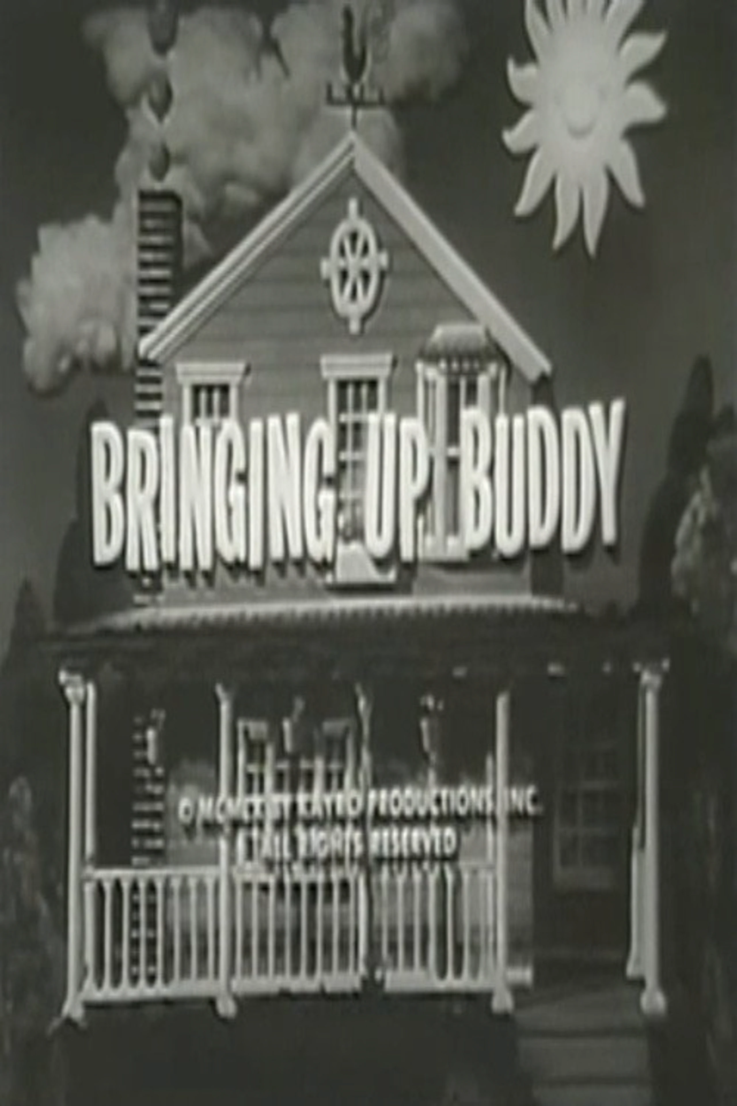 Bringing Up Buddy