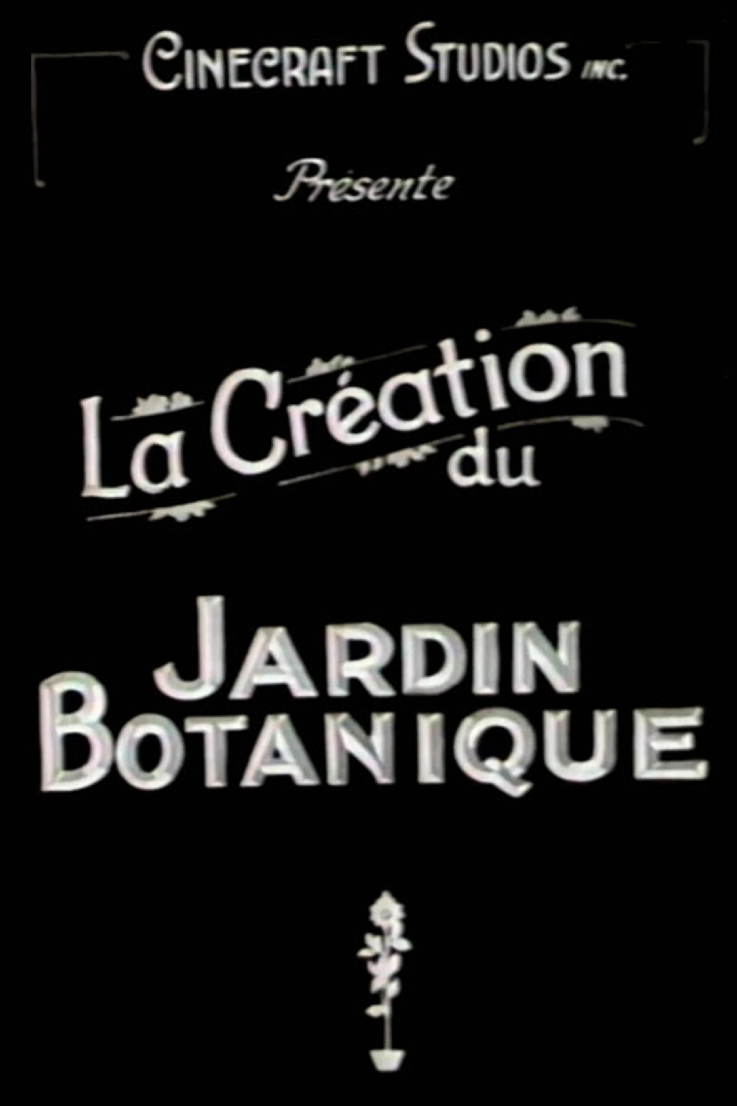 La Création du Jardin botanique de Montréal