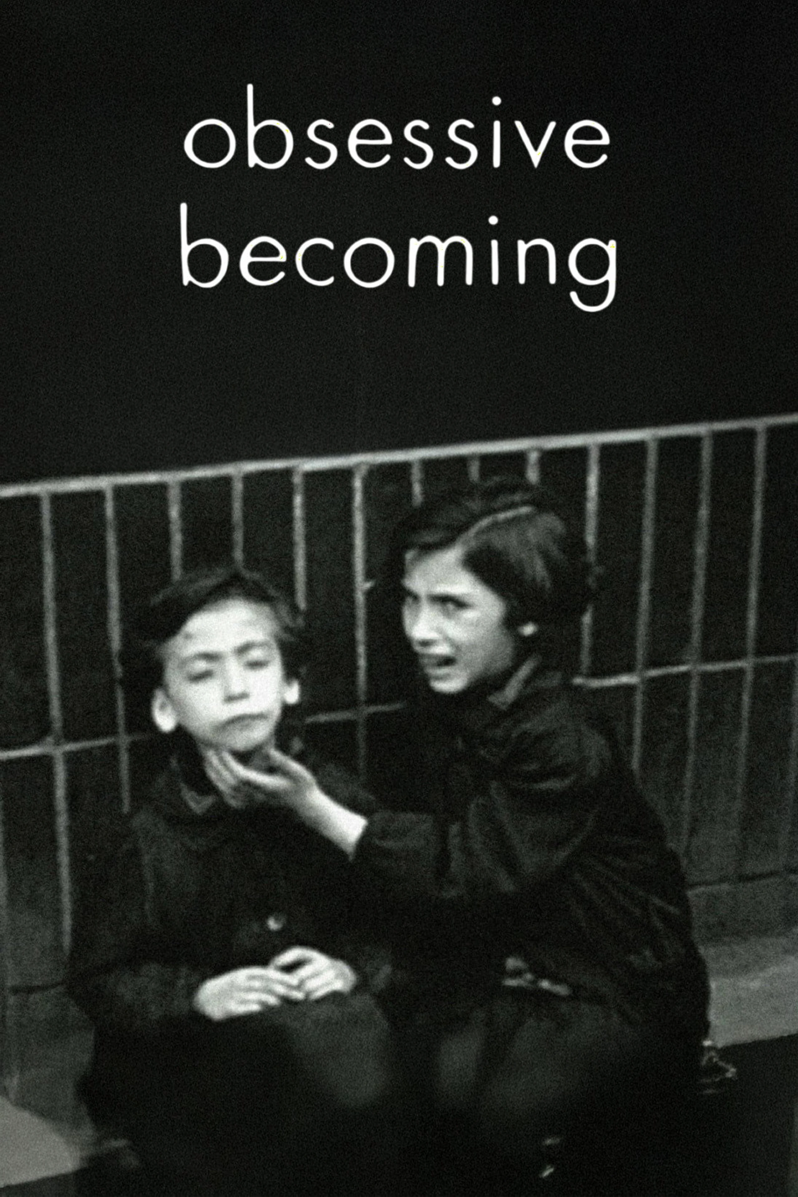 Obsessive Becoming