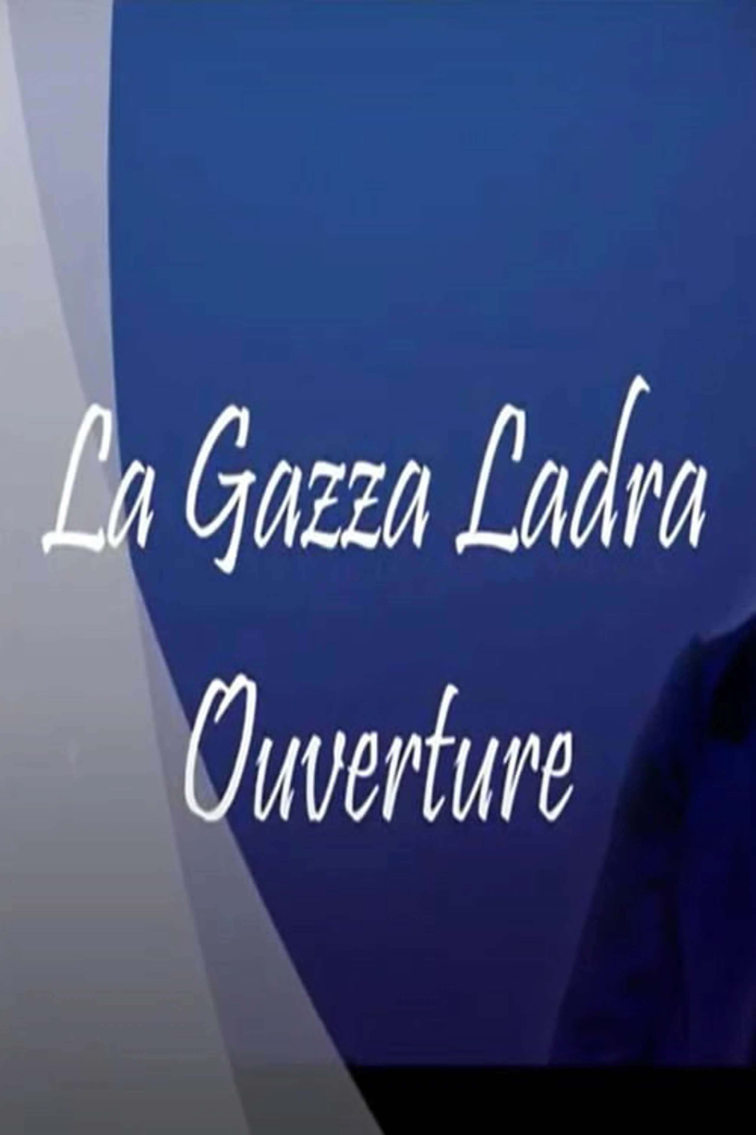 La Gazza Ladra Overture