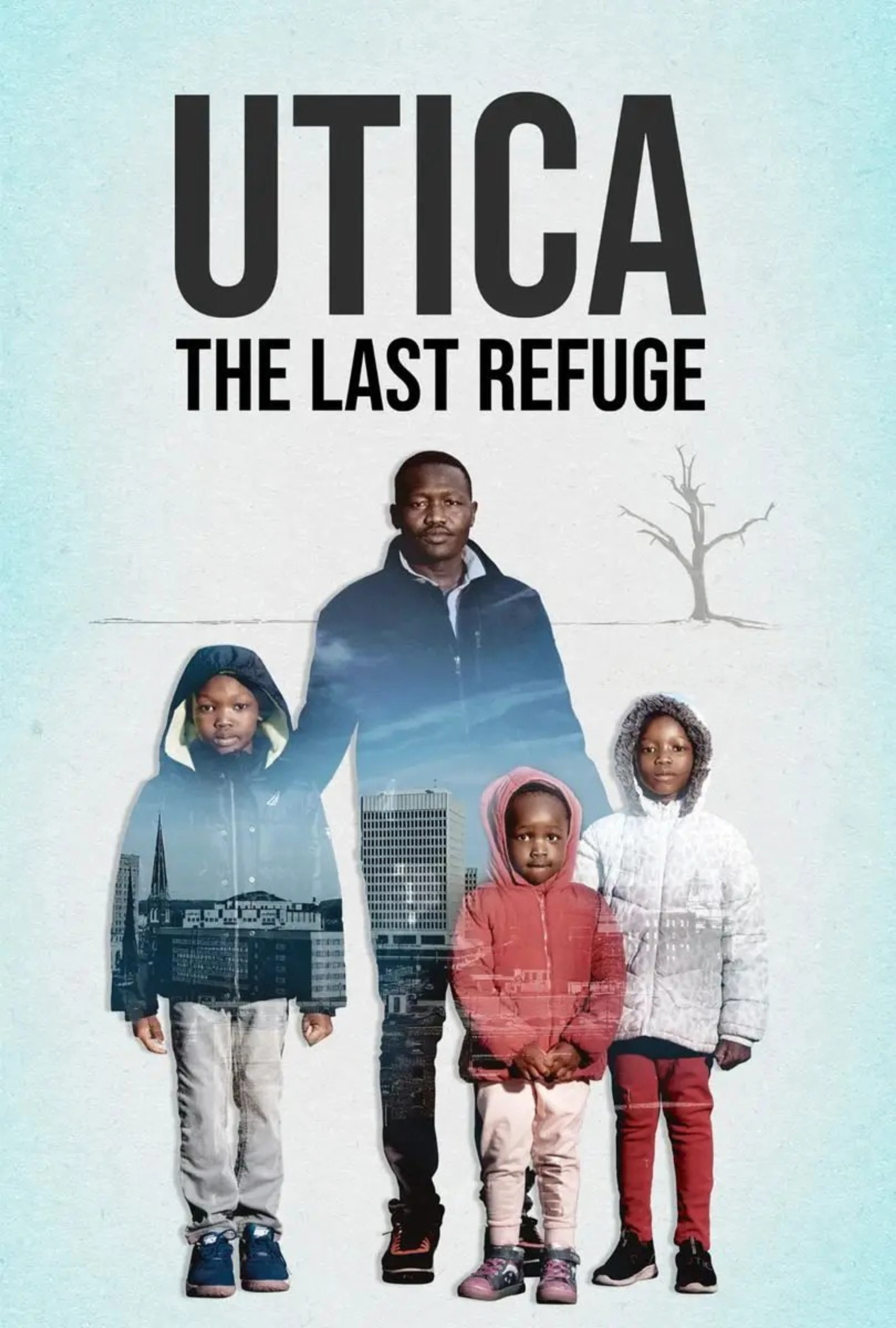 Utica: The Last Refuge