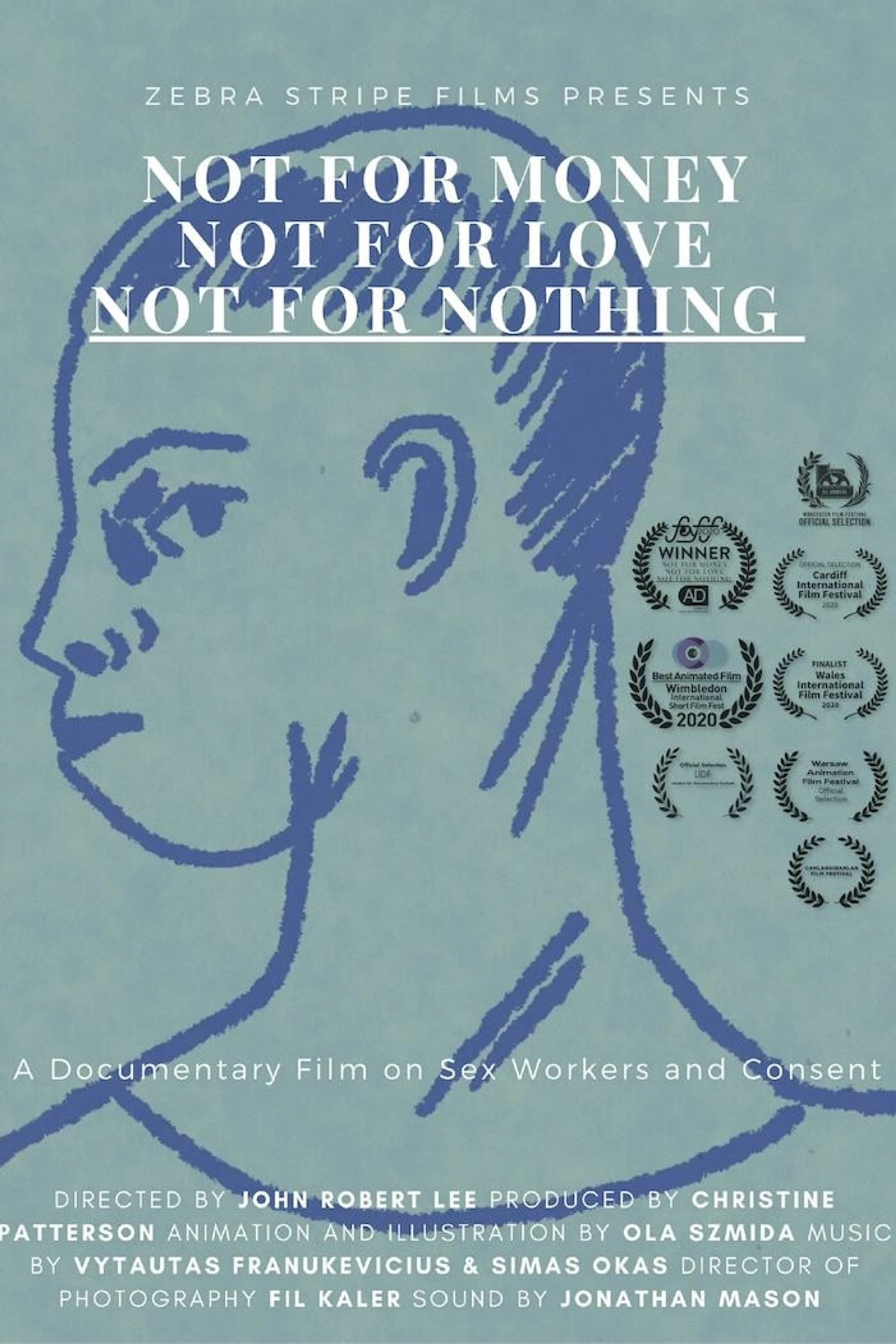 Not for money, not for love, not for nothing