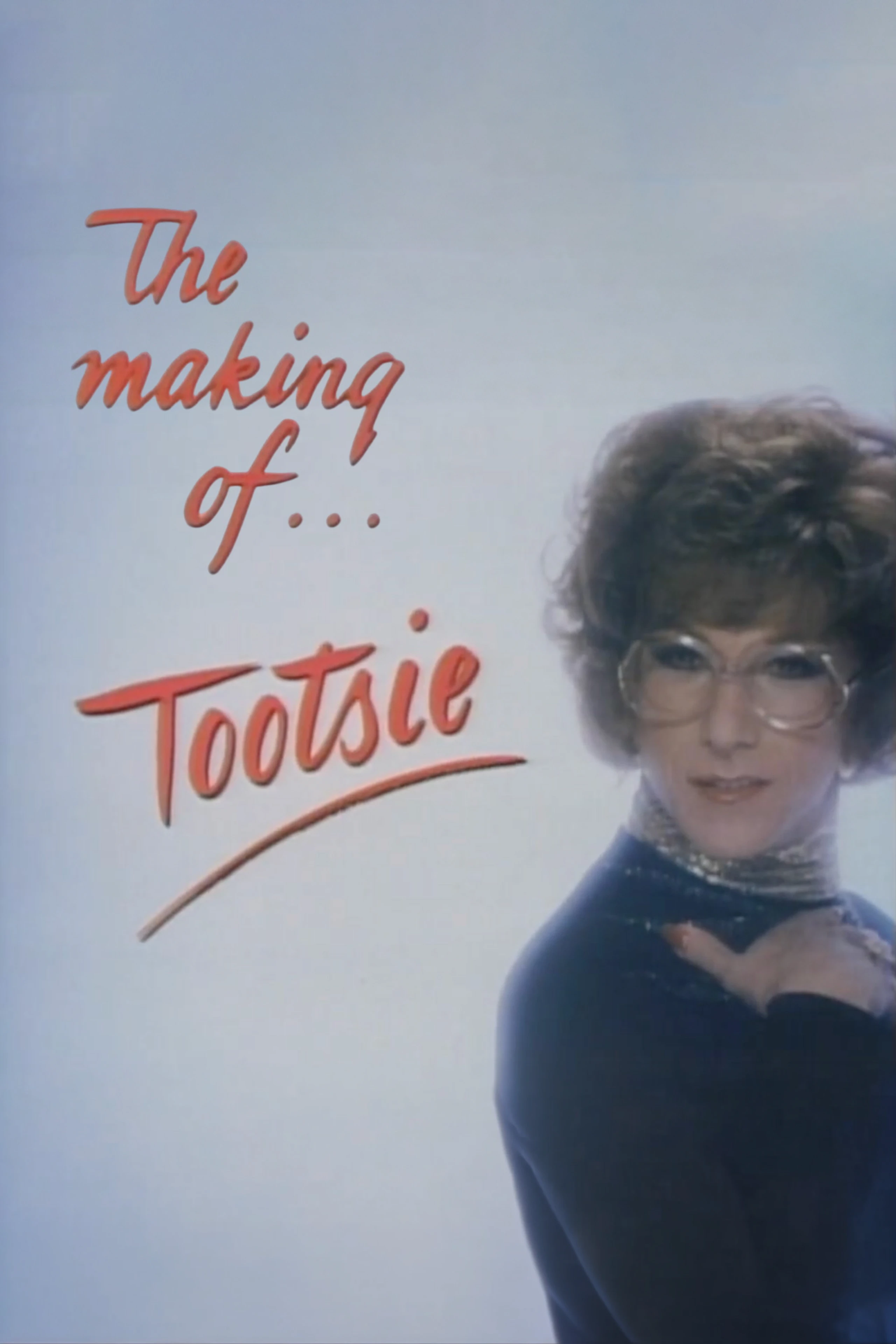 The Making of Tootsie