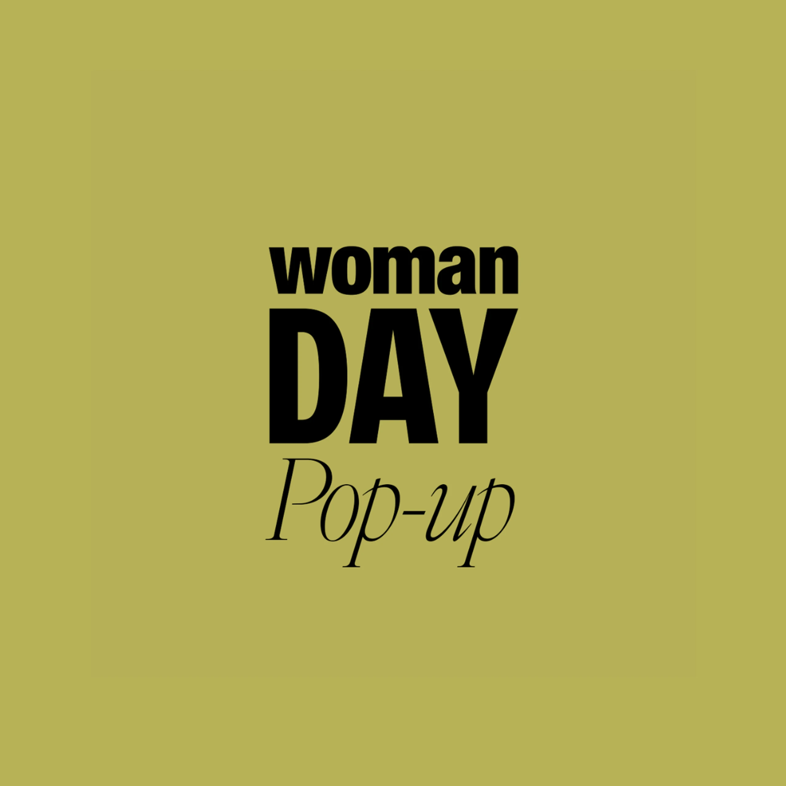 WOMAN DAY Pop-up