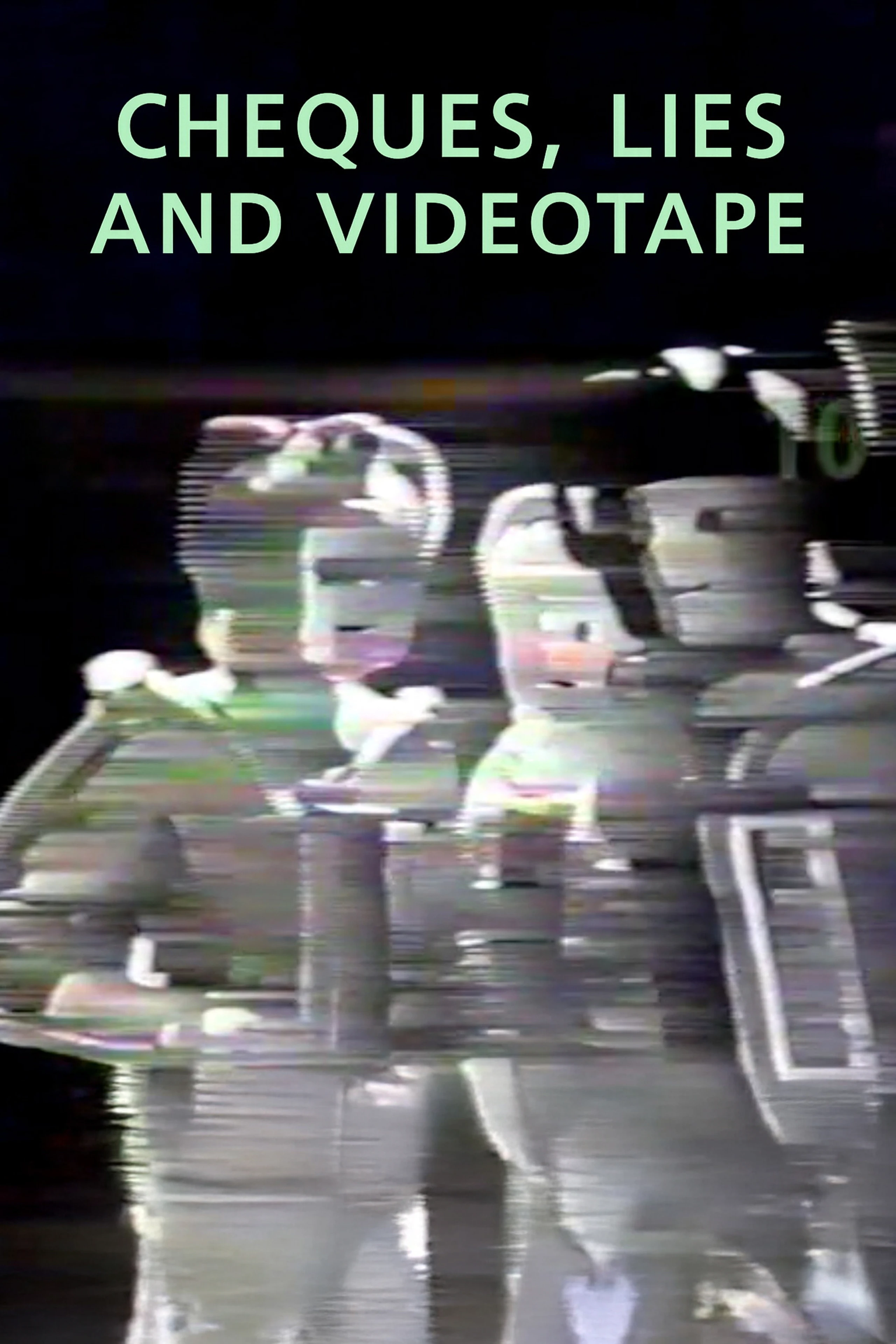 Cheques, Lies and Videotape