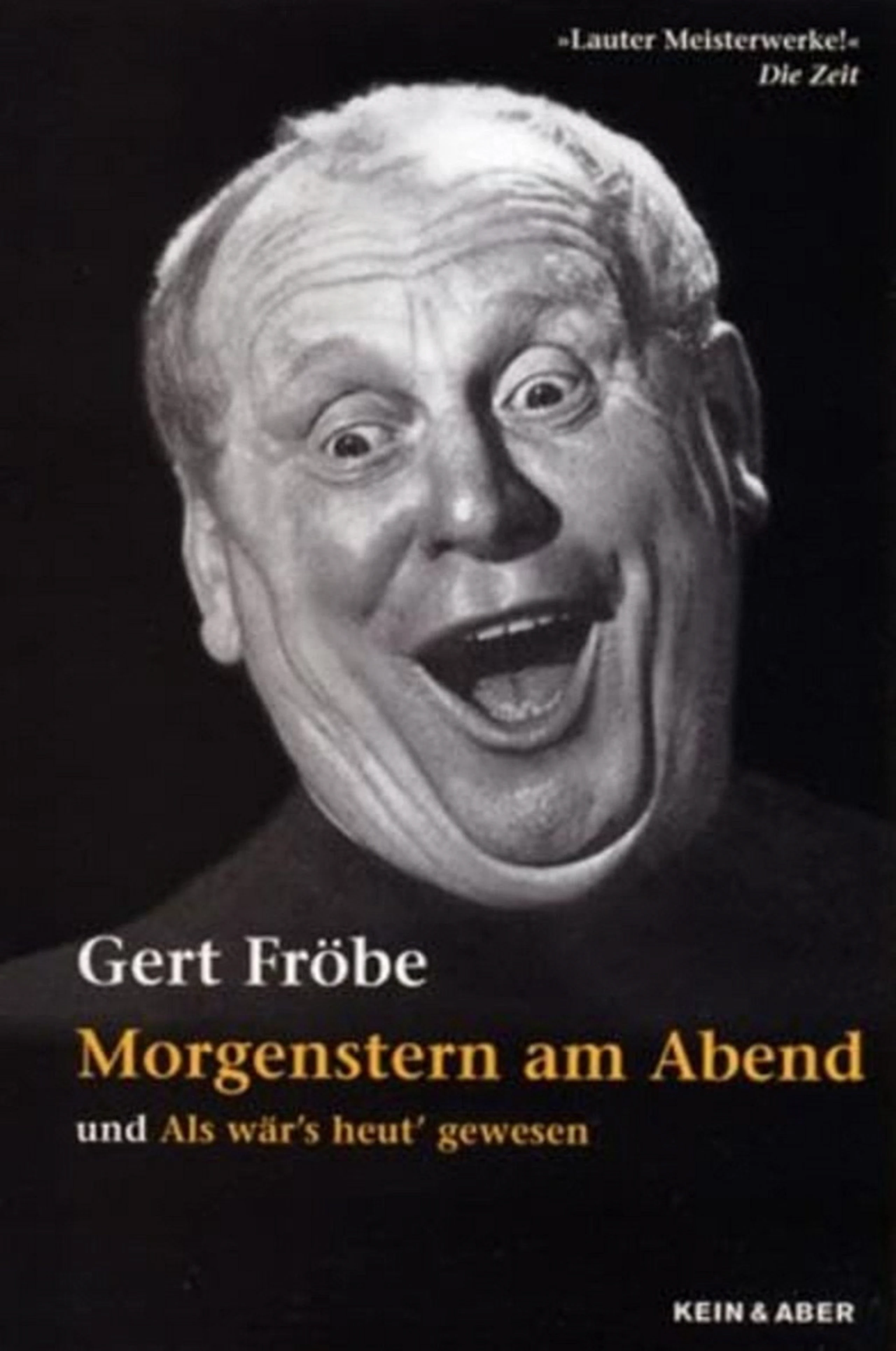 Als wär's heut' gewesen