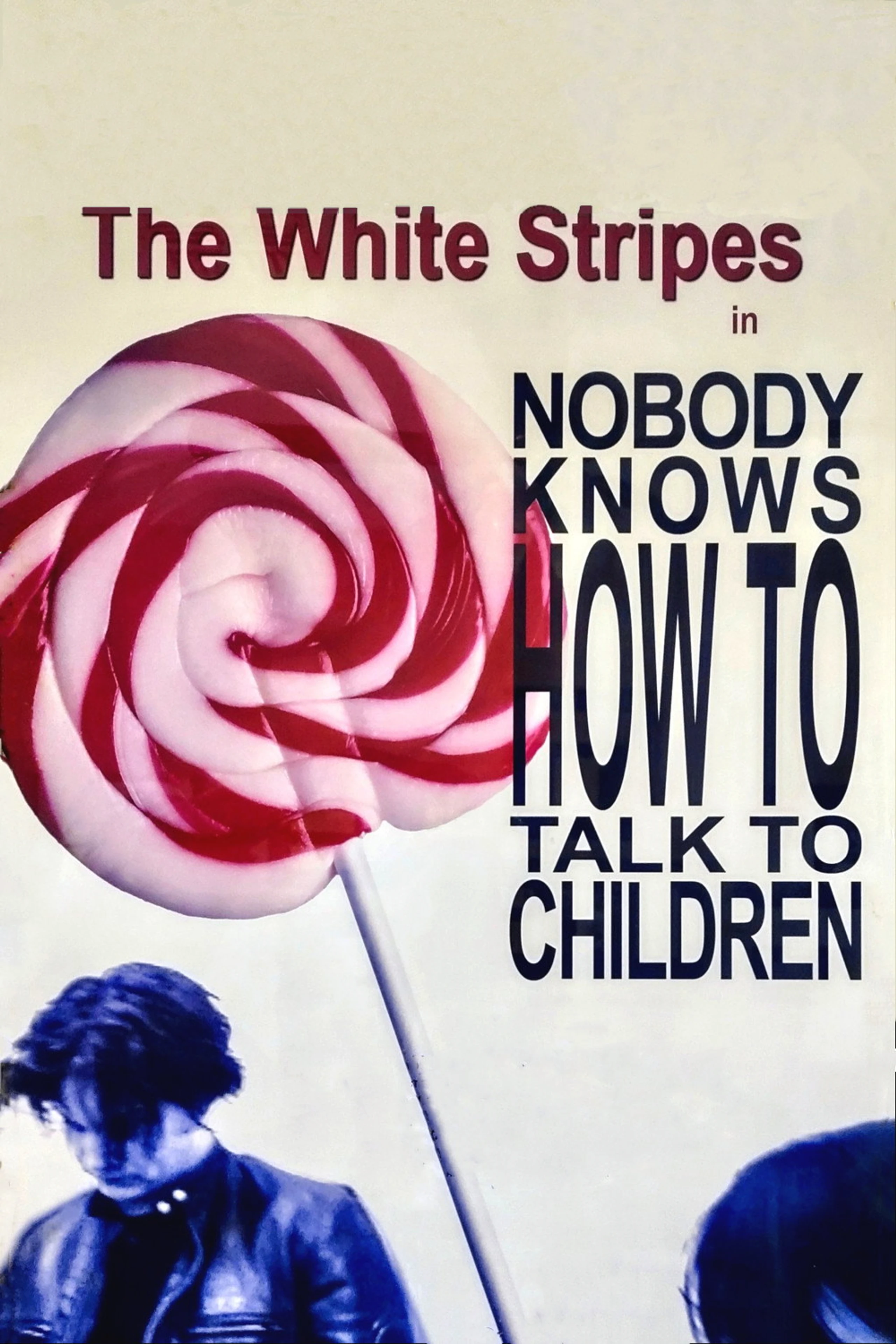 Nobody Knows How To Talk To Children
