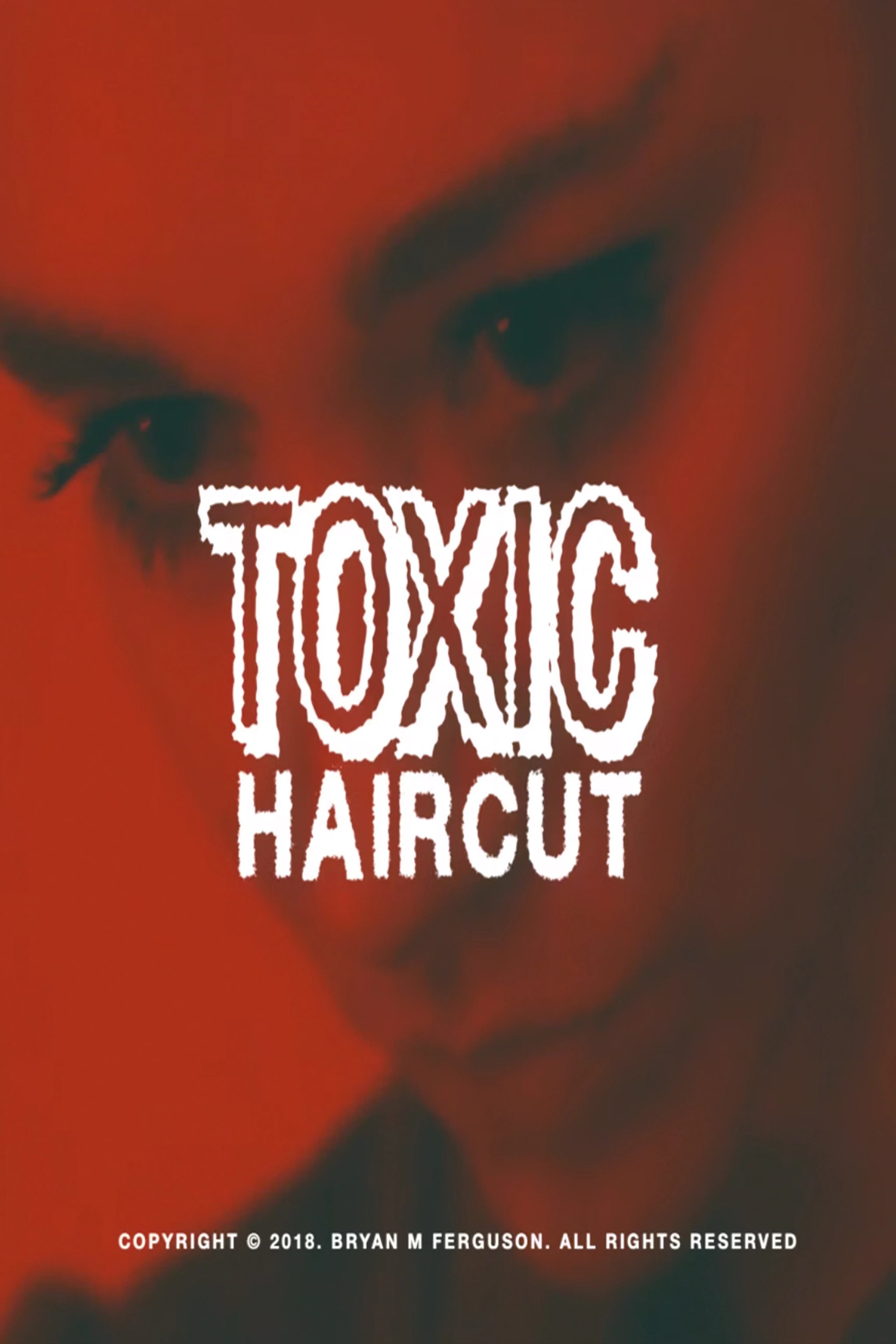 Toxic Haircut