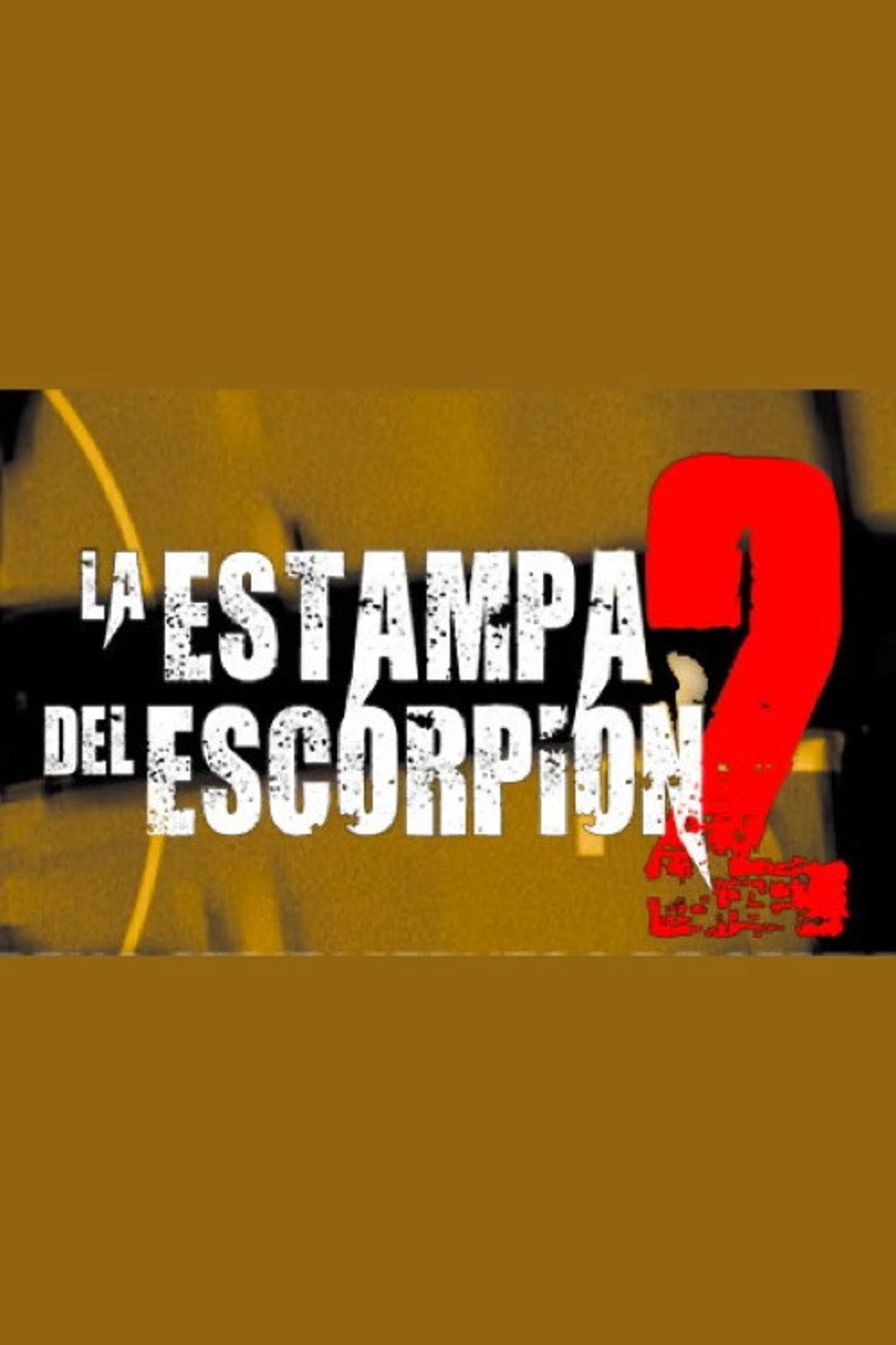 La Estampa Del Escorpion 2