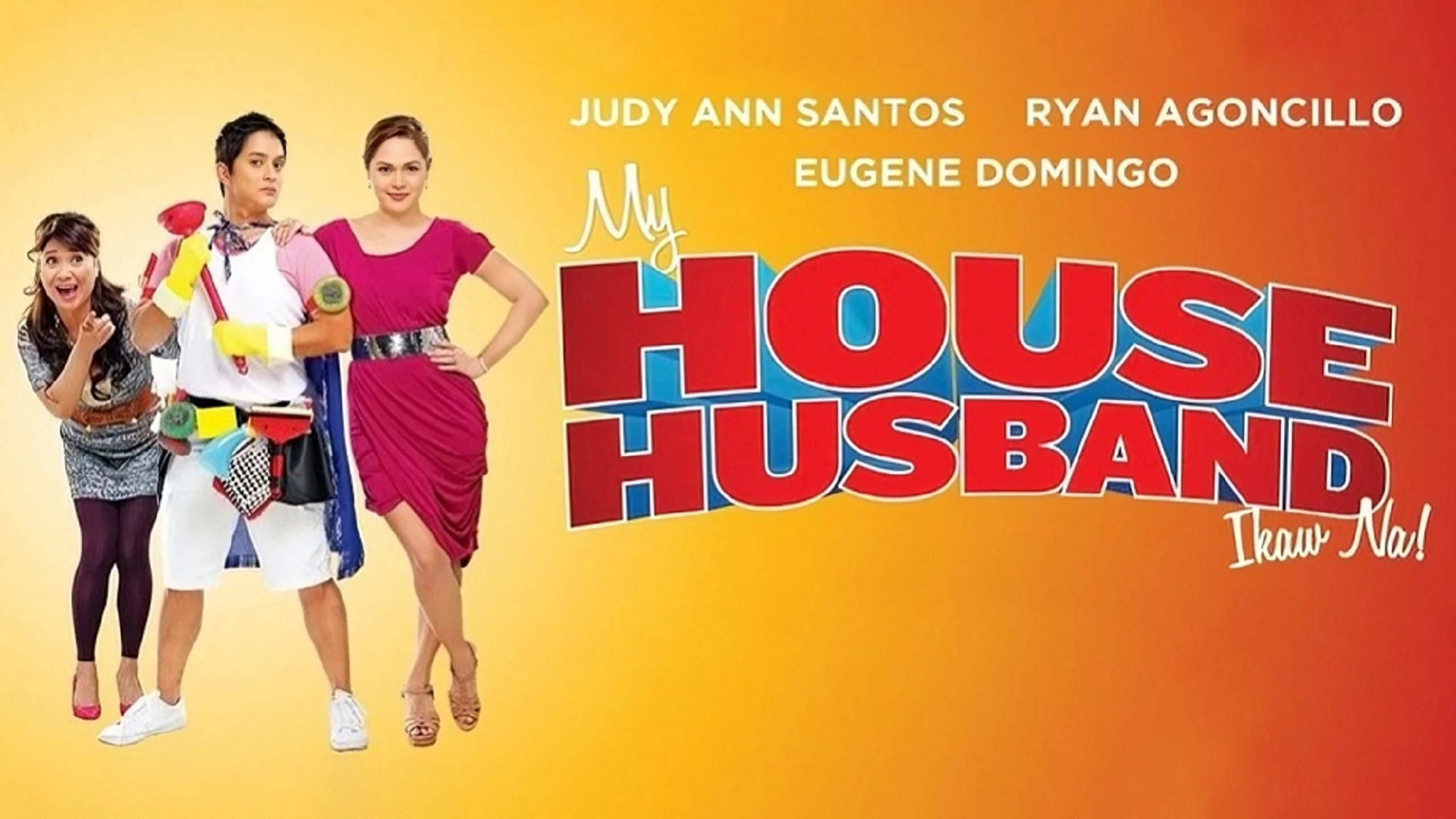 My House Husband - Ikaw Na!