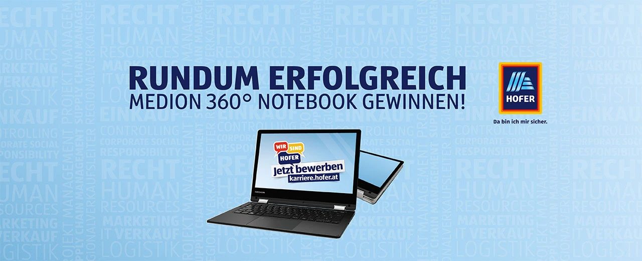 Gewinnspiel: Medion 360° Notebook von Hofer gewinnen! Jetzt auf karriere.hofer.at bewerben.