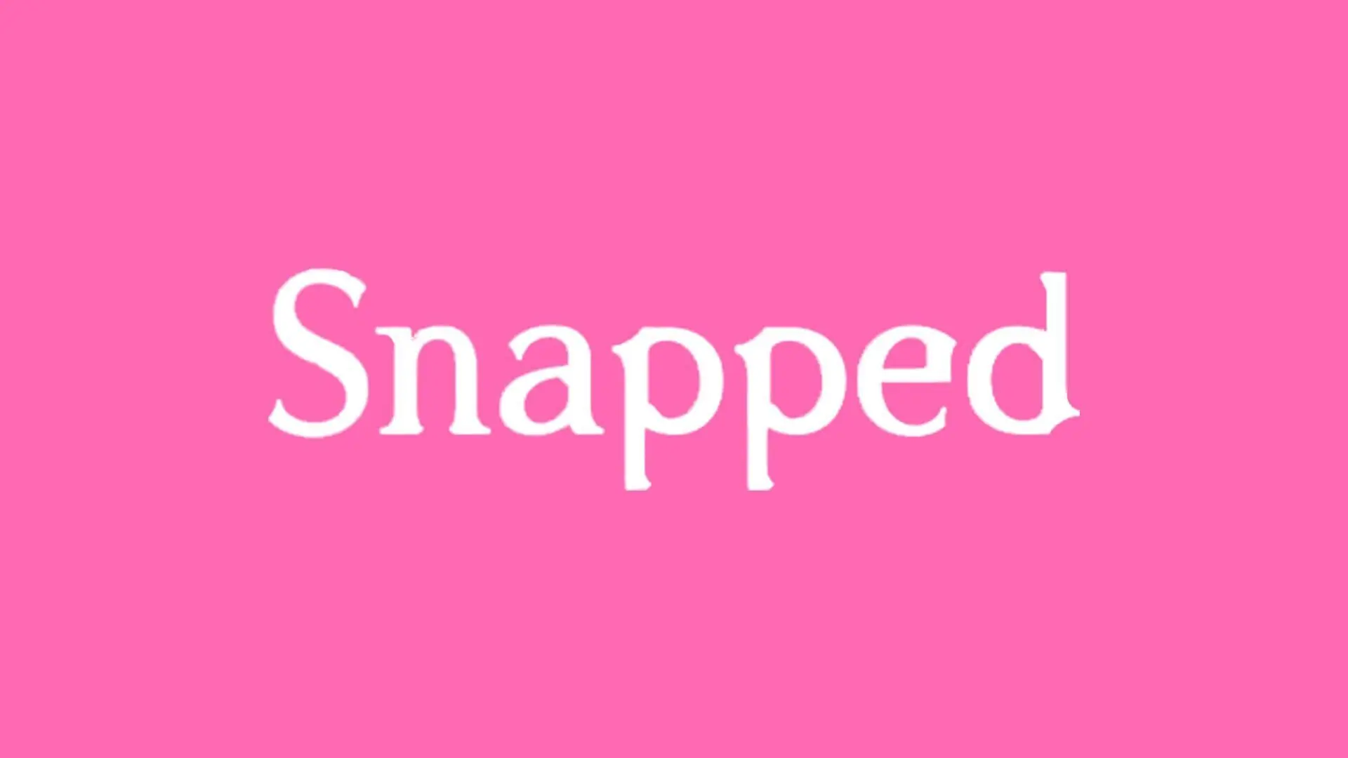 Snapped - Wenn Frauen töten
