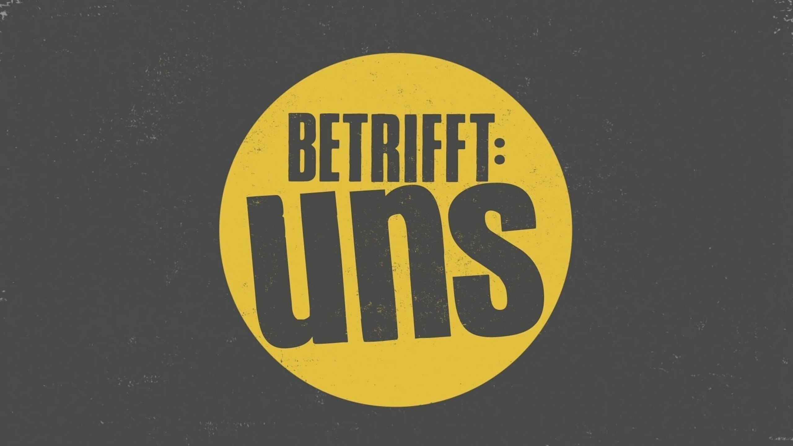 betrifft: uns - Reportagen ohne Filter
