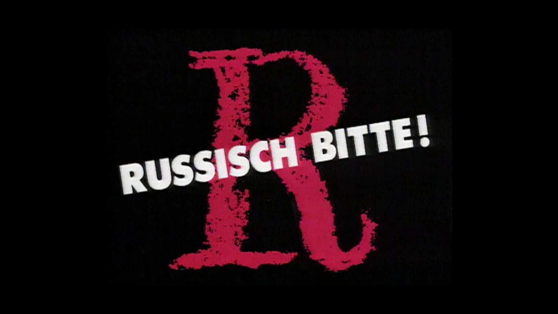 Russisch, bitte!